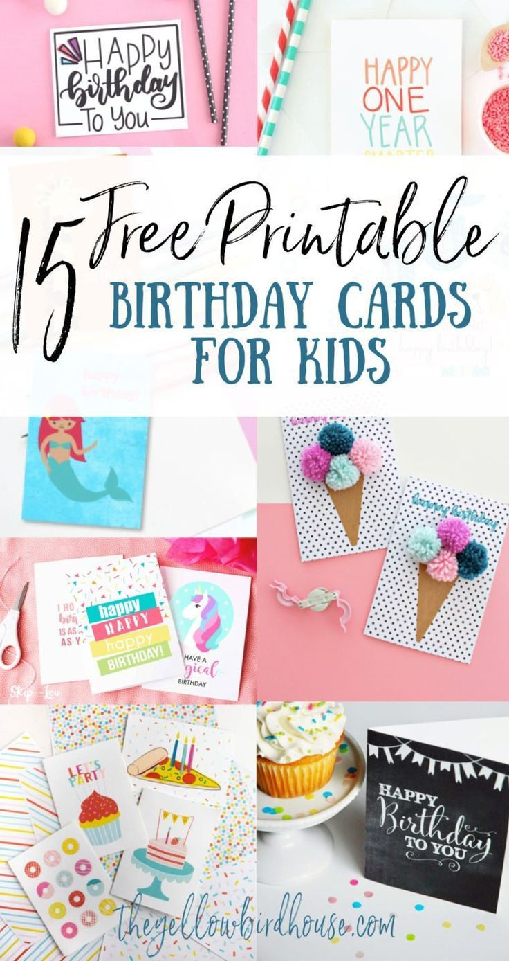 15 Free Printable Birthday Cards For Kids | The Yellow Birdhouse in Printable Birthday Cards For Students