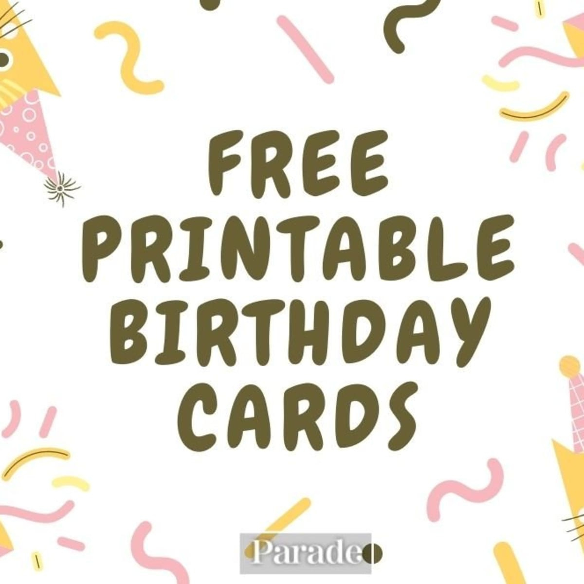 20 Free Printable Birthday Cards - Parade for Free Printable Birthday Cards No Download