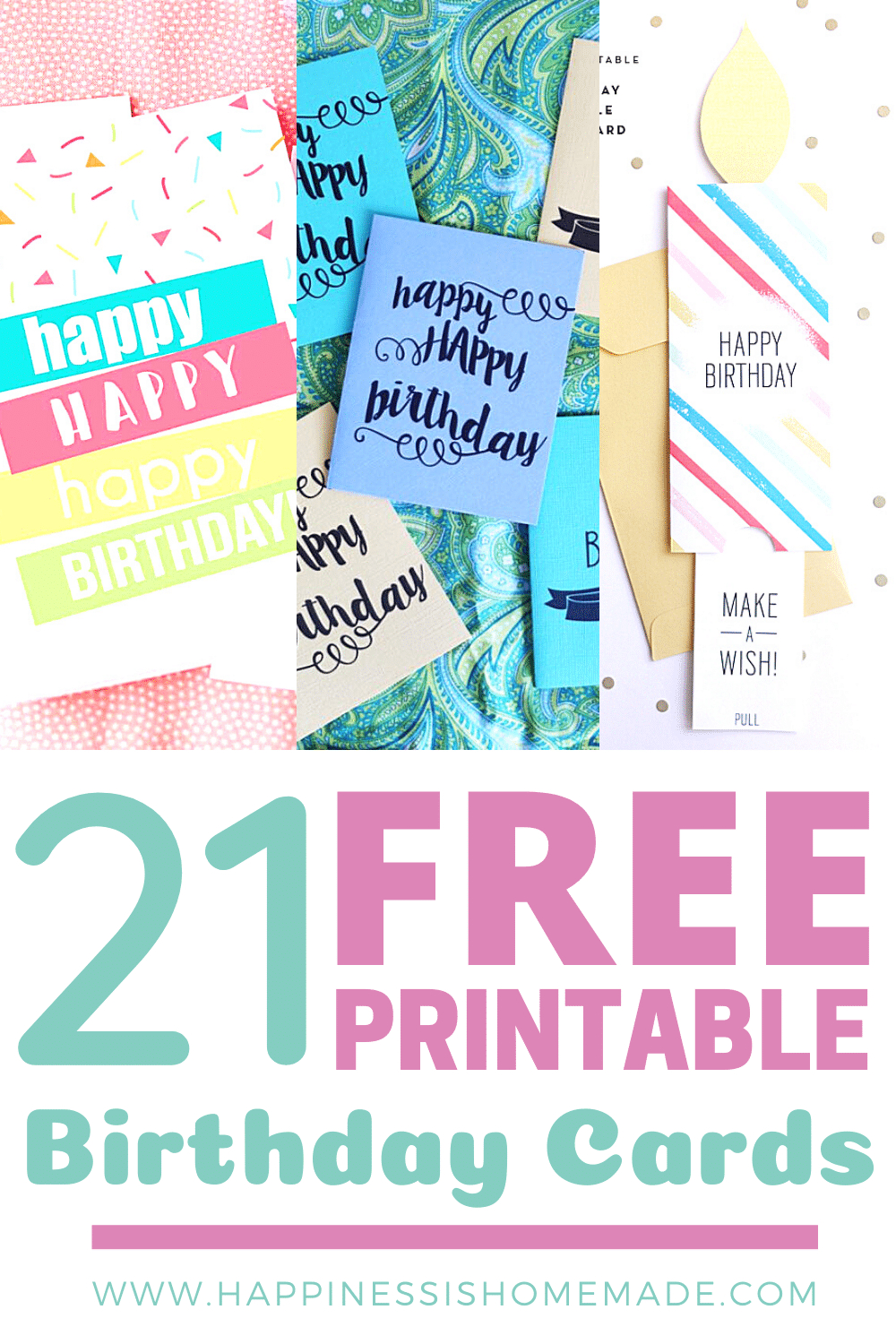 20+ Fun, Free Printable Birthday Cards - Happiness Is Homemade pertaining to Free Printable Happy 21st Birthday Cards