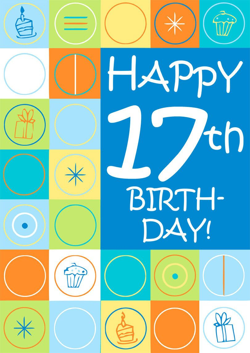 8 Fantastic Printable Birthday Cards For 17 Year Olds (Free inside Free Printable 17Th Birthday Cards