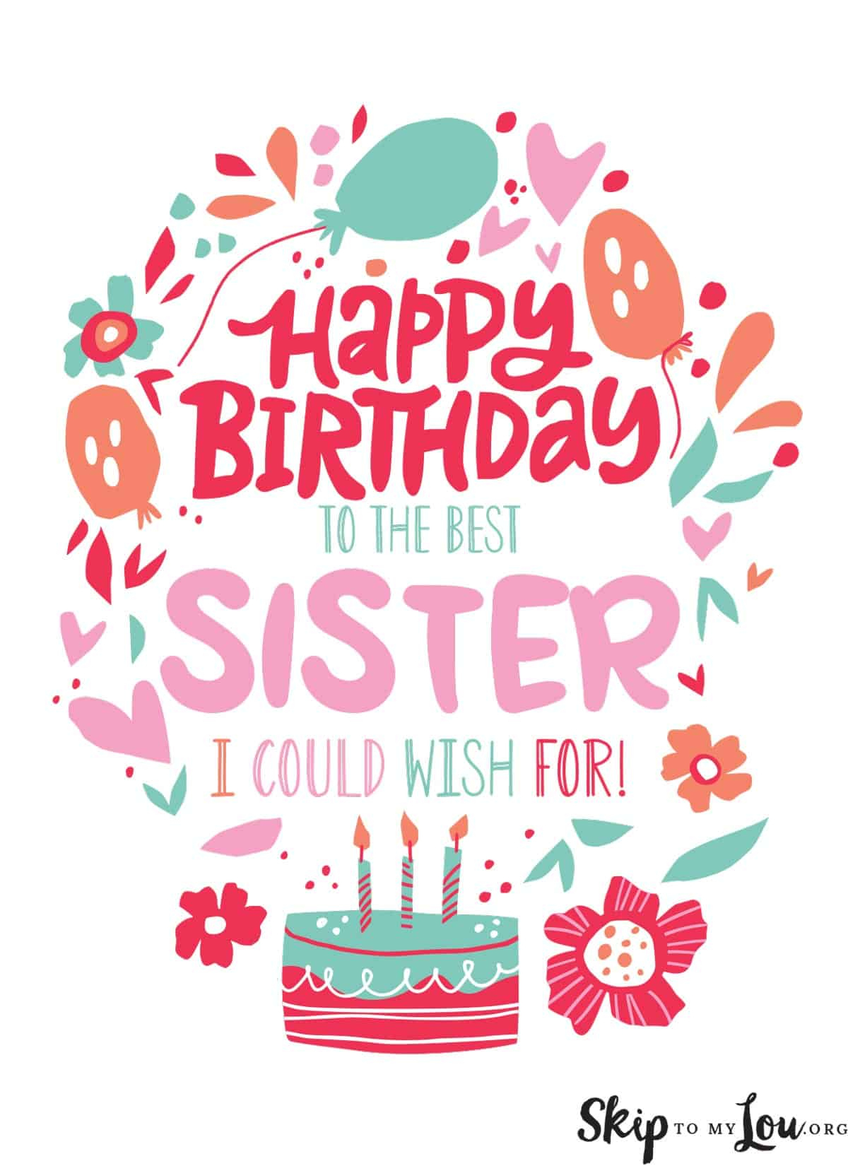 Beautiful Birthday Card For Sister | Skip To My Lou intended for Free Printable Sister Birthday Cards