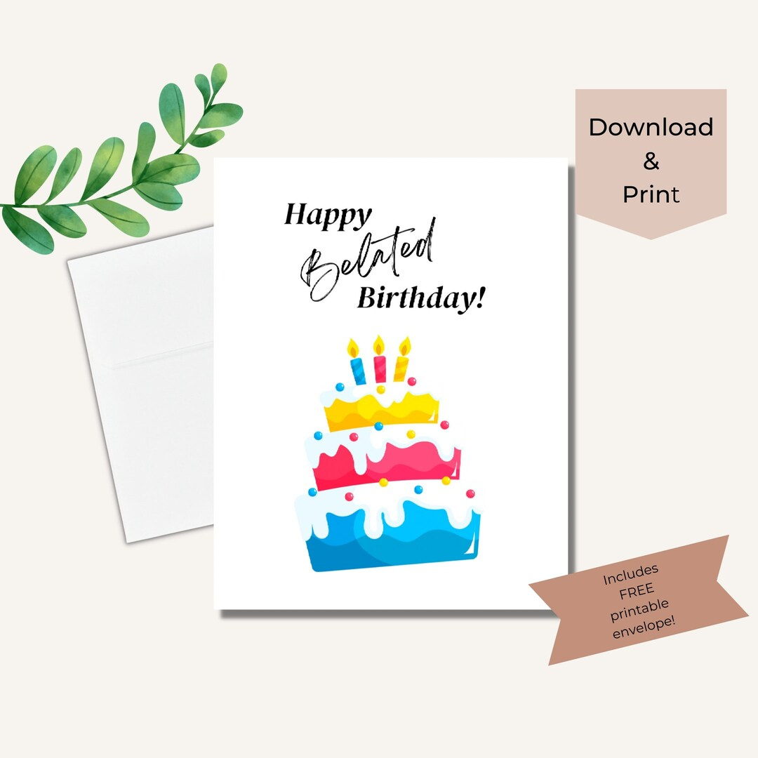 Belated Birthday Card, Instant Download, Printable, Happy Birthday intended for Free Printable Belated Birthday Cards For Her