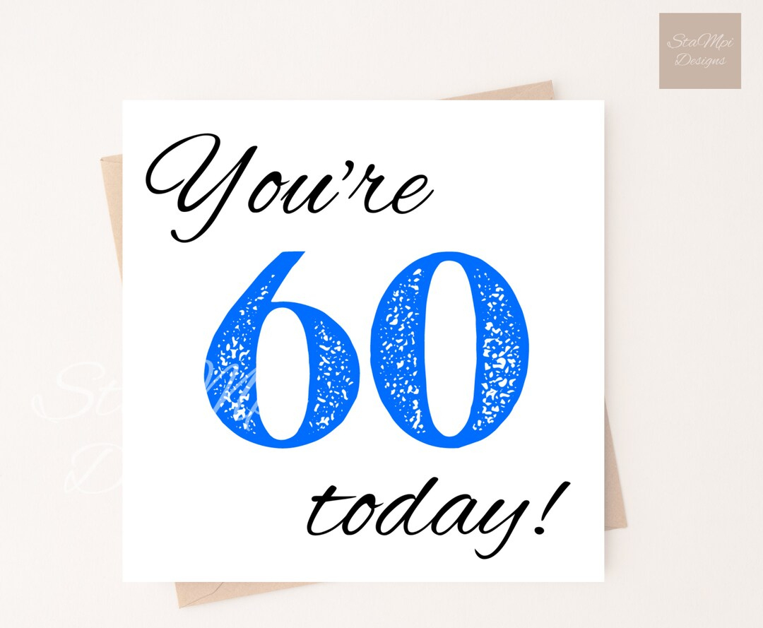 Custom Birthday Card 60Th Birthday, Printable Birthday Card pertaining to 60Th Birthday Greeting Cards Free Printable