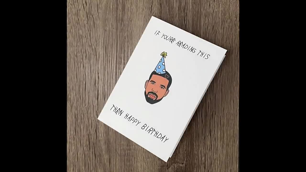 Drake Laugh Now Cry Later Birthday Card, Printable Birthday Card, Drake Birthday Card, You’re Getting Old Card, Funny Hip Hop Rap Card intended for Drake Birthday Card Printable