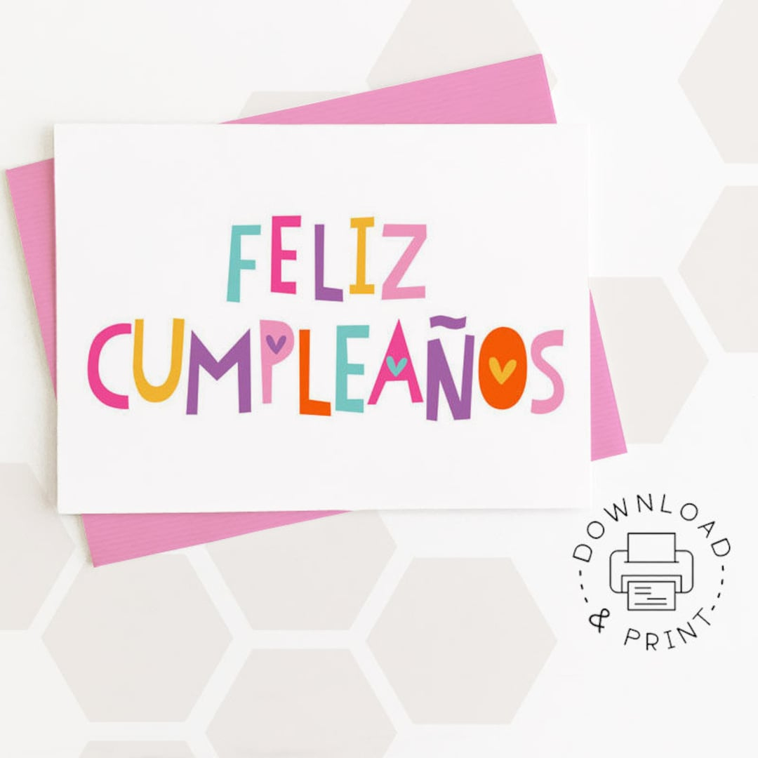 Feliz Cumpleaños / Happy Birthday Printable Card / Spanish Card / Instant Download Pdf / Card Template - Etsy Hong Kong regarding Printable Birthday Cards Spanish