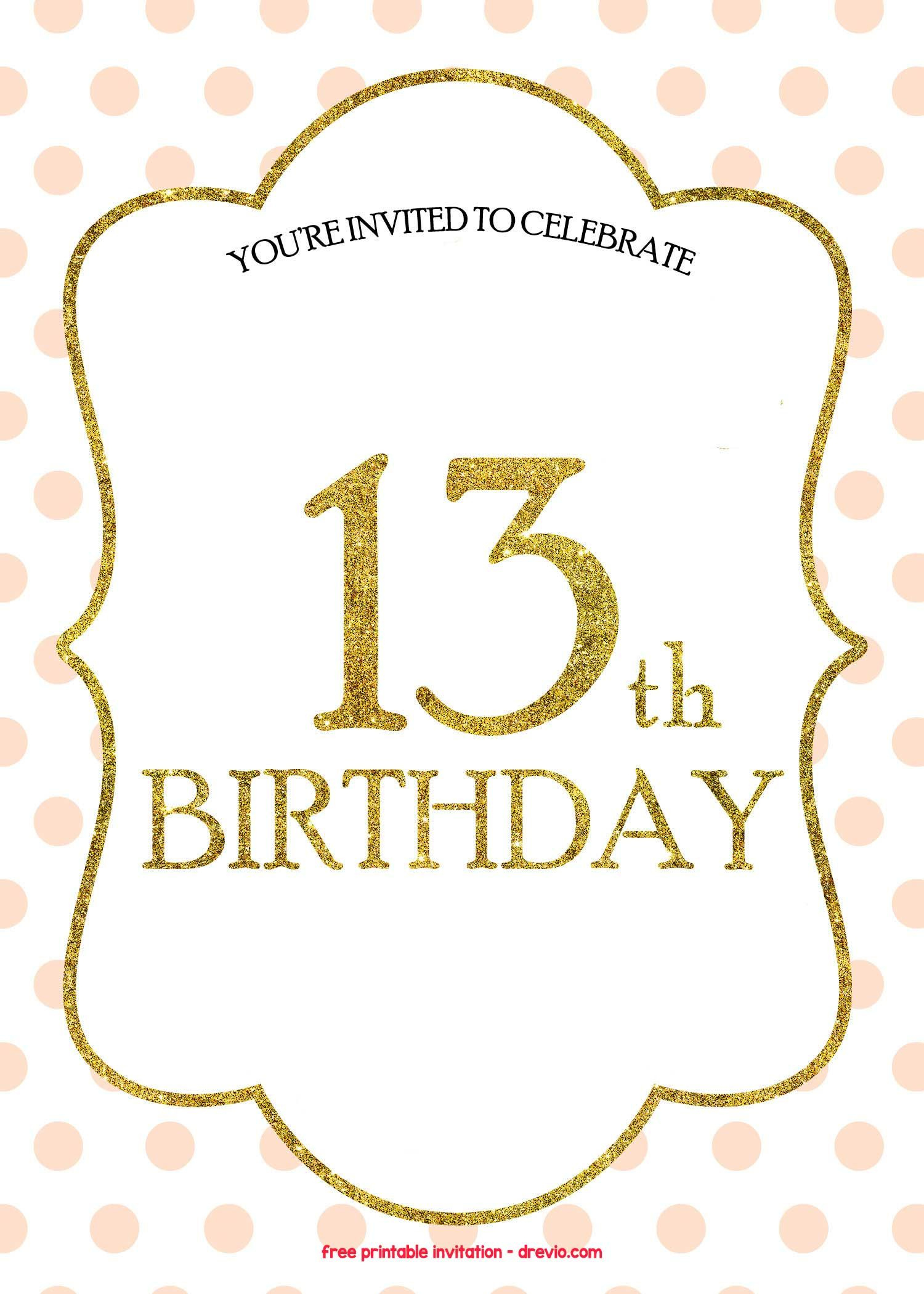 Free 13Th Birthday Invitations Templates in 13th Birthday Cards Printable Free