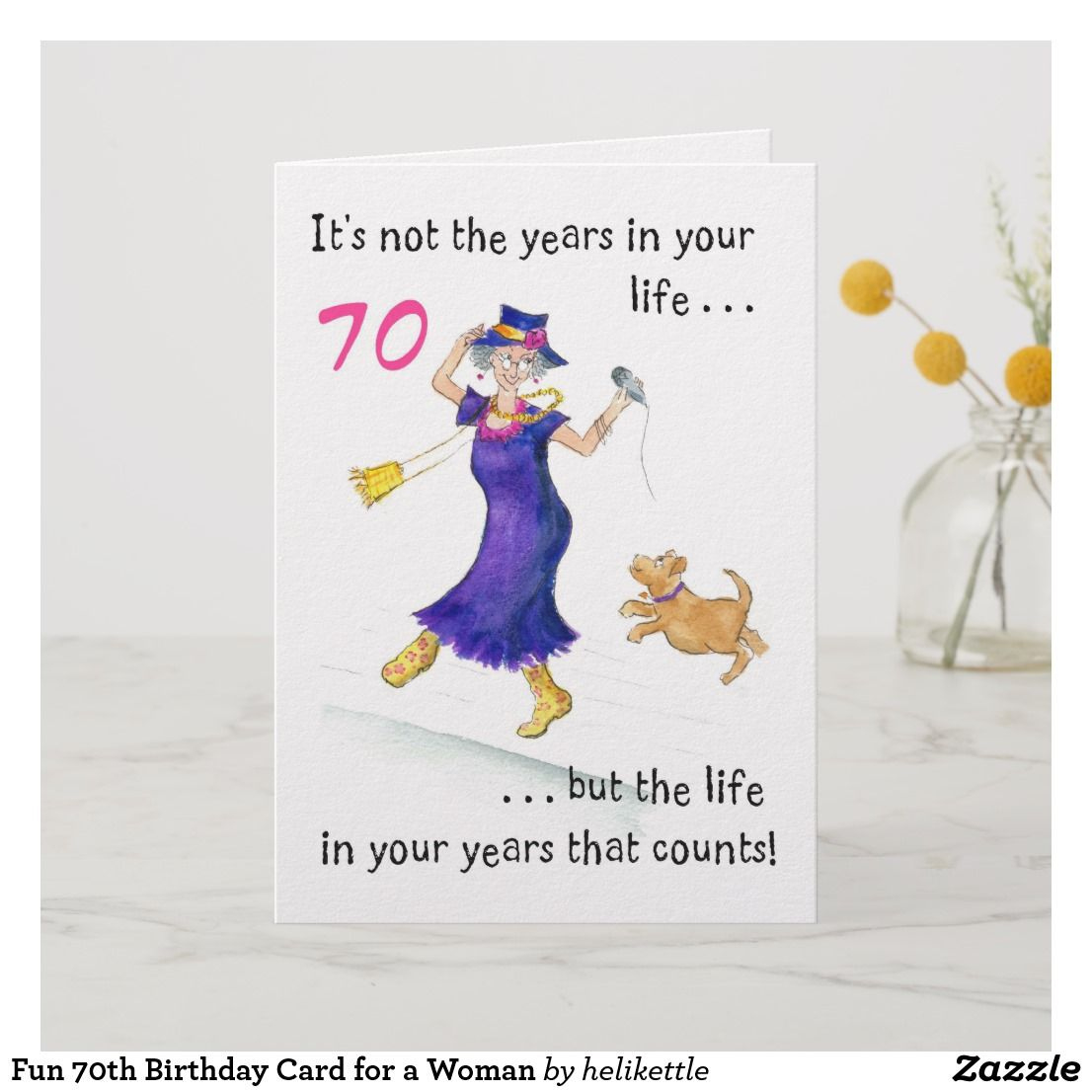 Fun 70Th Birthday Card For Woman within Printable Funny 70Th Birthday Cards