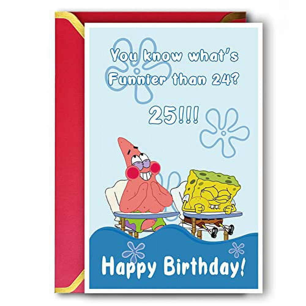 Funny 25Th Birthday Card For Friend, 25Th Birthday Gifts For Women, Cute Spongebob Patrick Star Meme Card For Girlfriend, Humorous 25Th Birthday Card with Spongebob 25 Birthday Card Printable