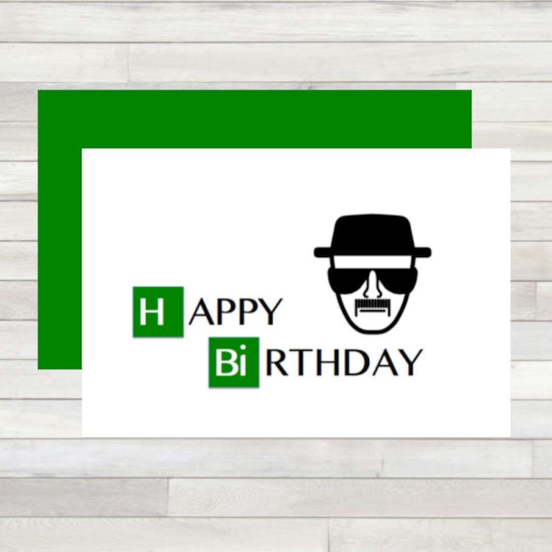 Grußkarte Happy Birthday Breaking Bad Walter White Heisenberg Printable Sofort Download Last Minute Diy - Etsy.de with Breaking Bad Birthday Card Printable