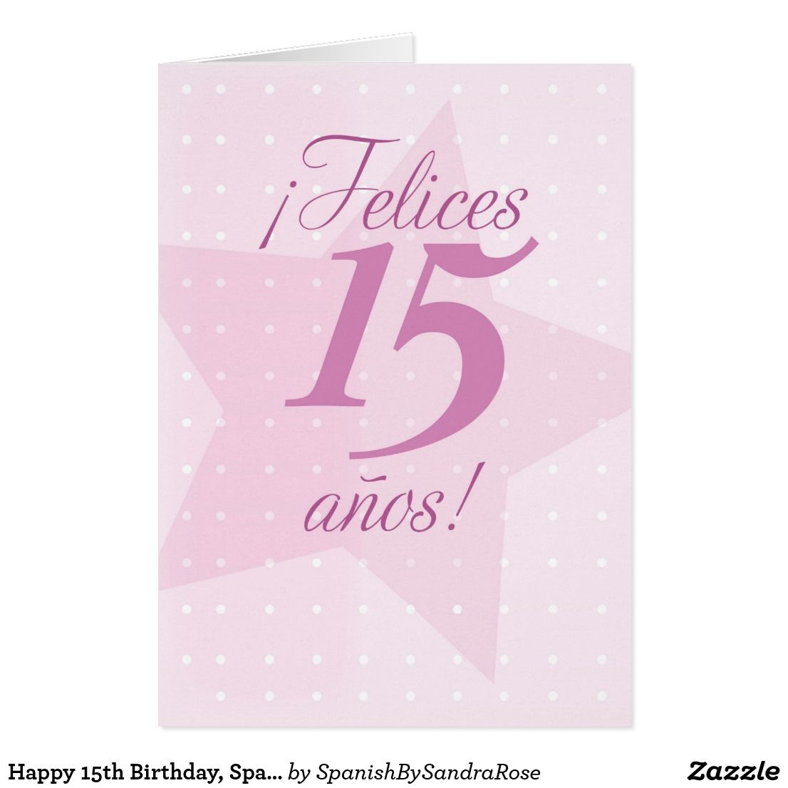 Happy 15Th Birthday, Spanish, Quinceanera, Pink St Card | Zazzle with Quinceanera Birthday Card Printable