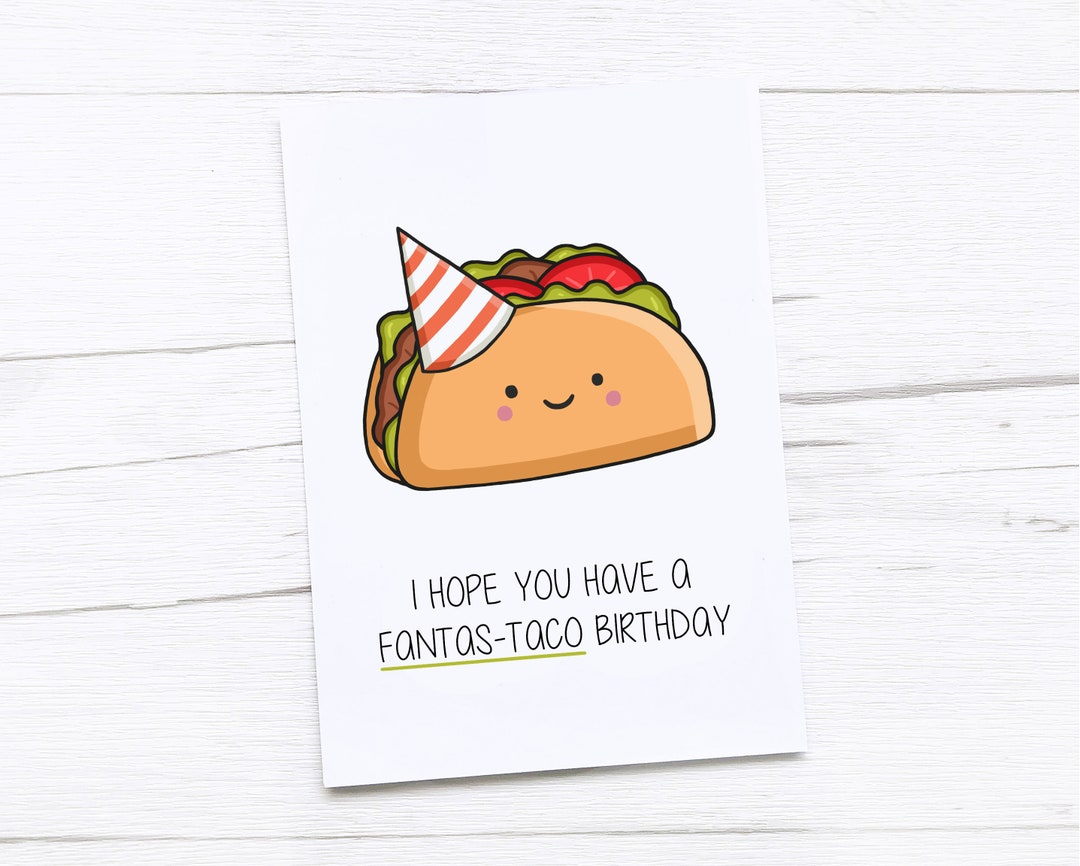 Happy Birthday Card Taco Fantastic - Etsy with regard to Taco Birthday Card Printable