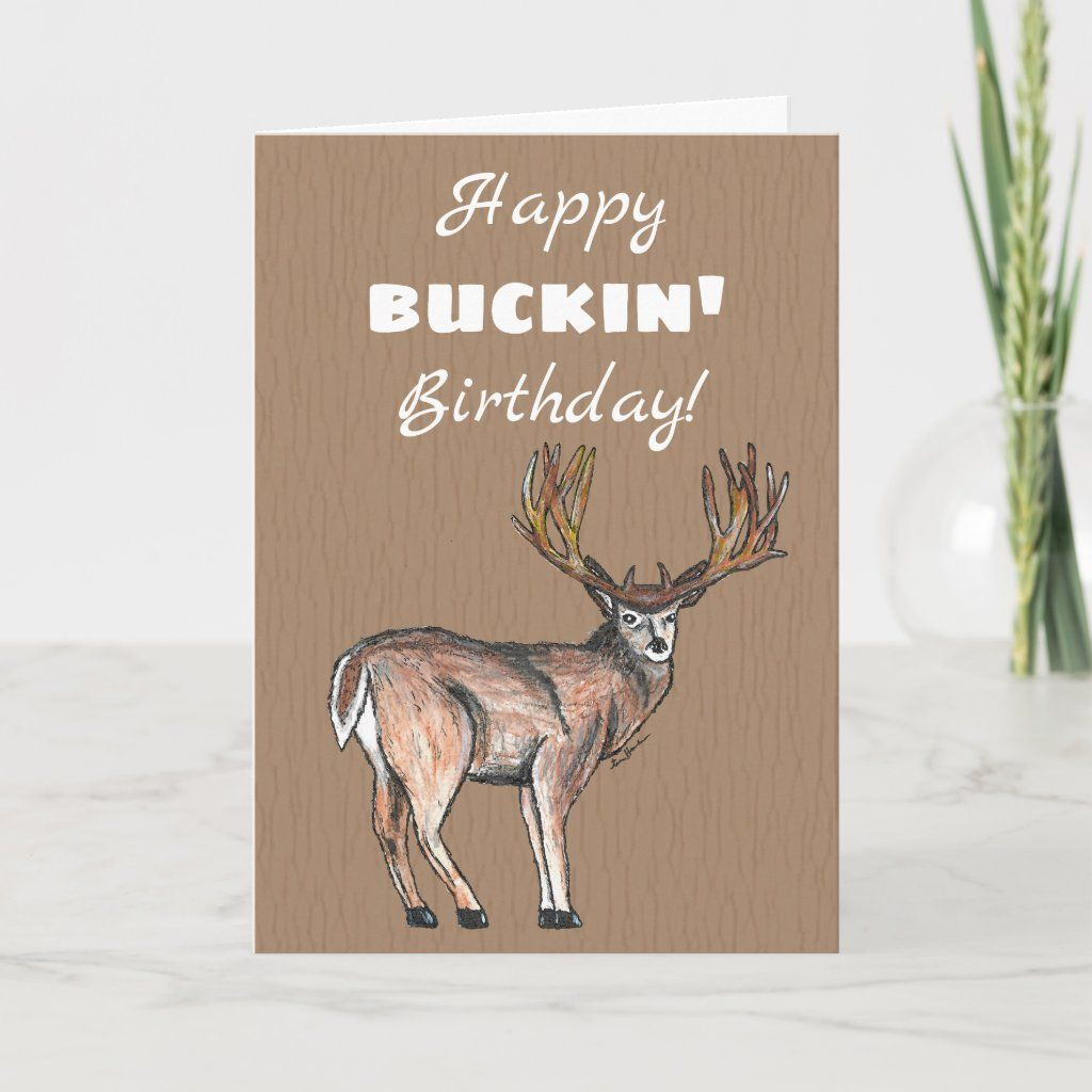 Hunting Happy Buckin Birthday Card intended for Hunting Birthday Cards Printable