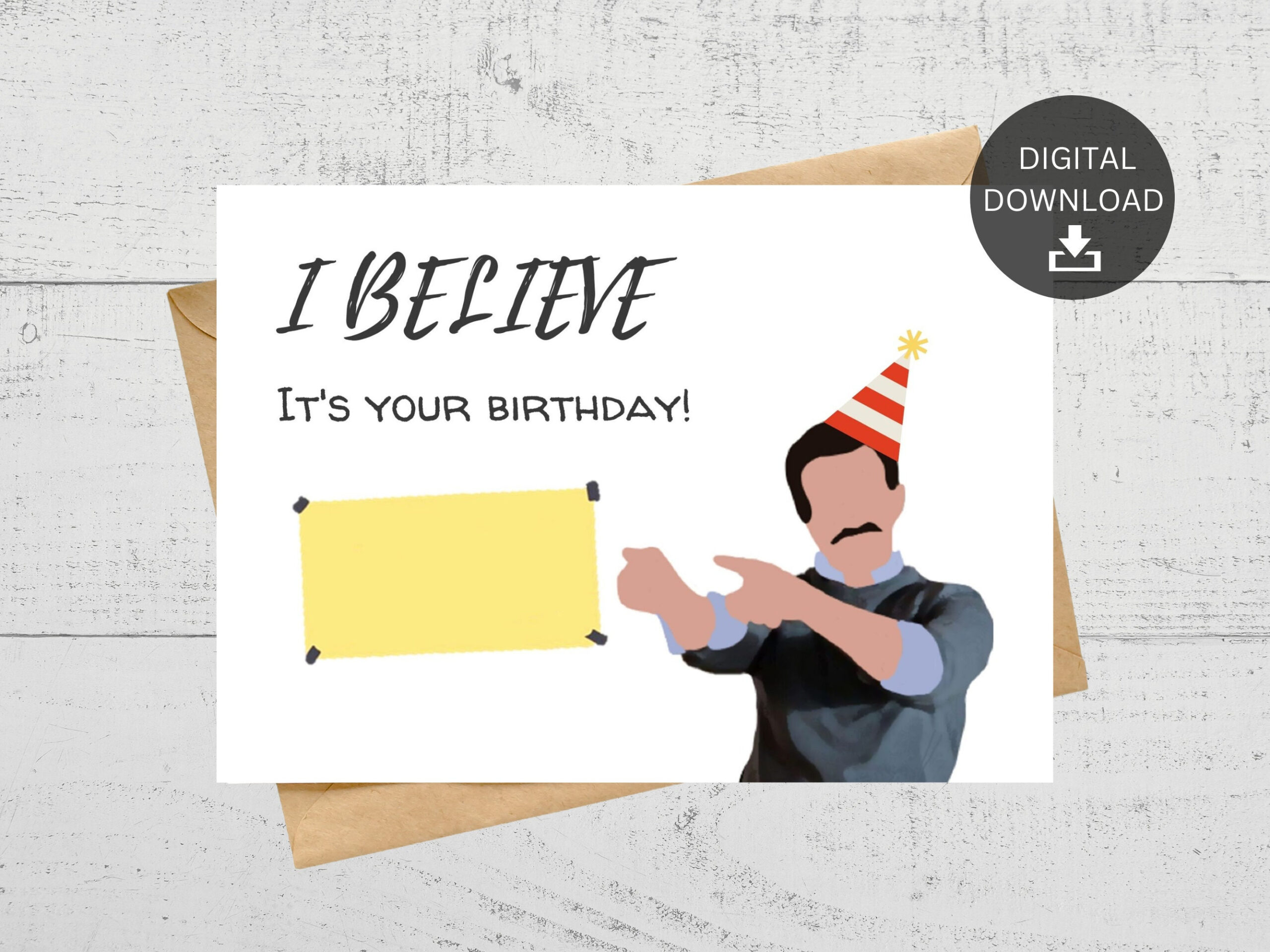 I Believe It&amp;#039;S Your Birthday, Printable Birthday Card, Fan Gift, Instant Download regarding It Is Your Birthday Card Printable