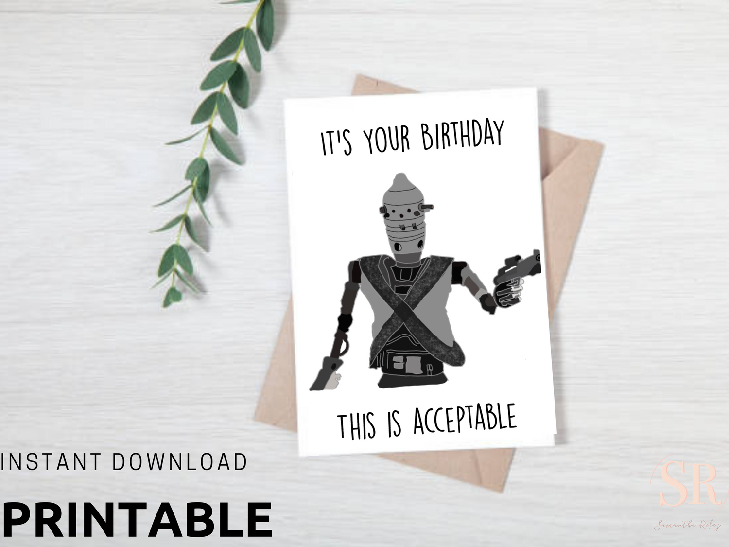 Ig-11 Funny Printable Birthday Card with Mandalorian Birthday Card Printable