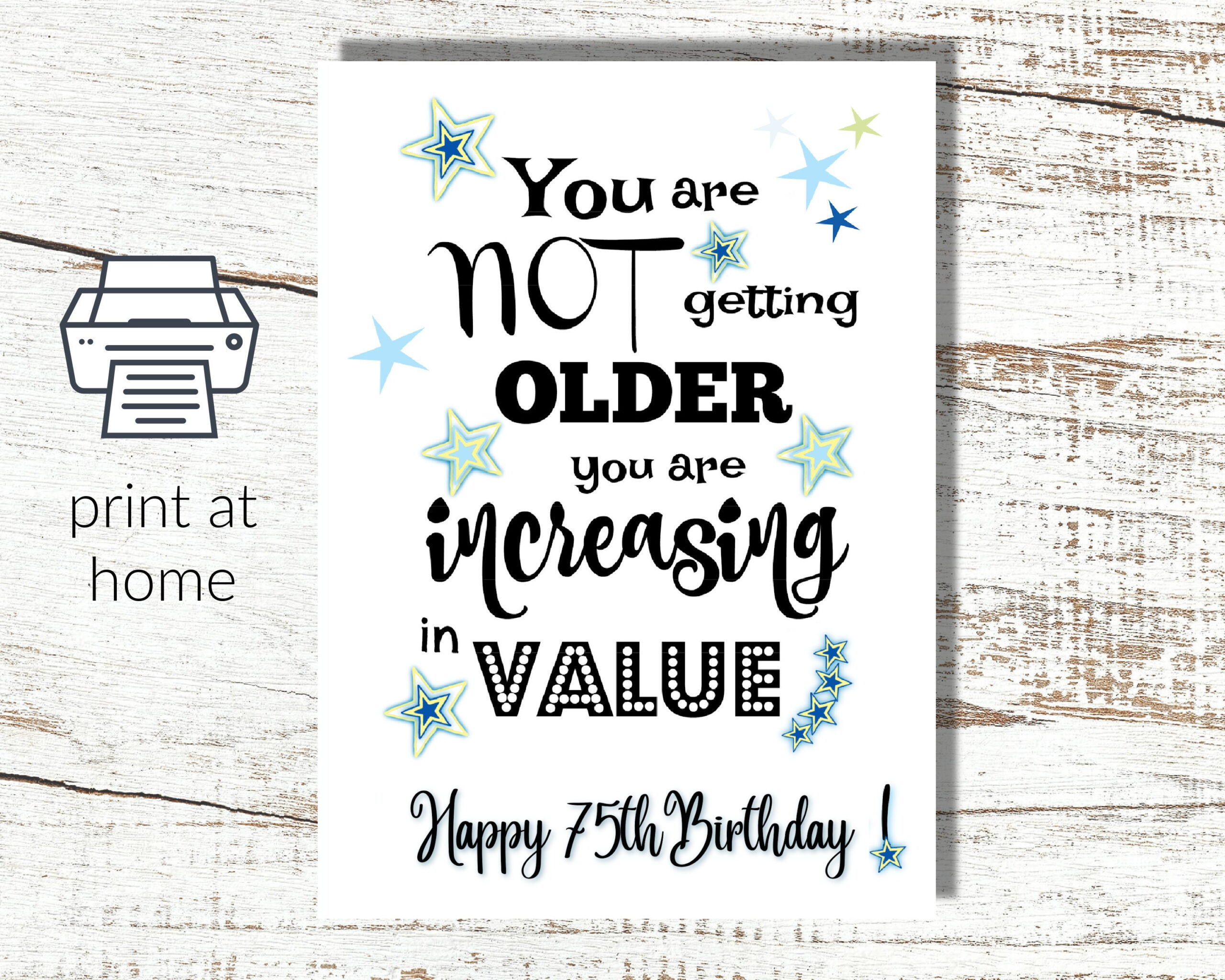 Instant Download And Print At Home 75Th Birthday Card You Are Not with regard to 75th Birthday Card Printable