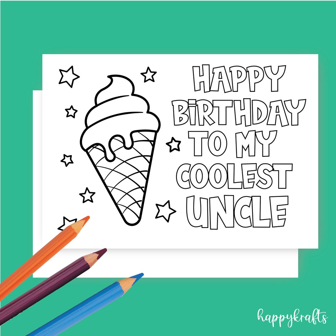 Instant Download Coloring Greeting Card Happy Birthday Card For for Happy Birthday Uncle Printable Cards