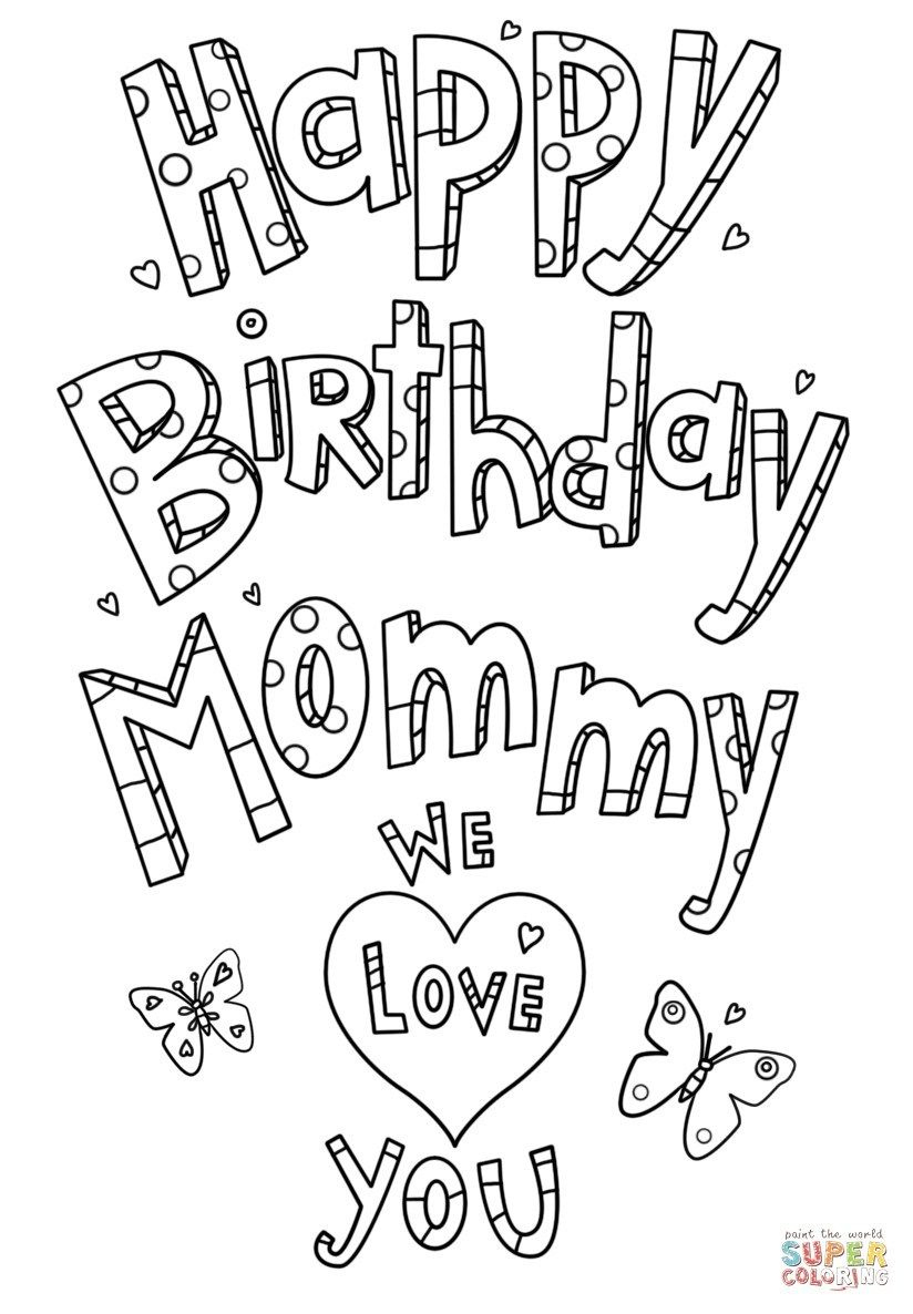 Mom Coloring Pages Happy Birthday Mommy Doodle Coloring Page Free with Printable Birthday Cards To Color For Mom