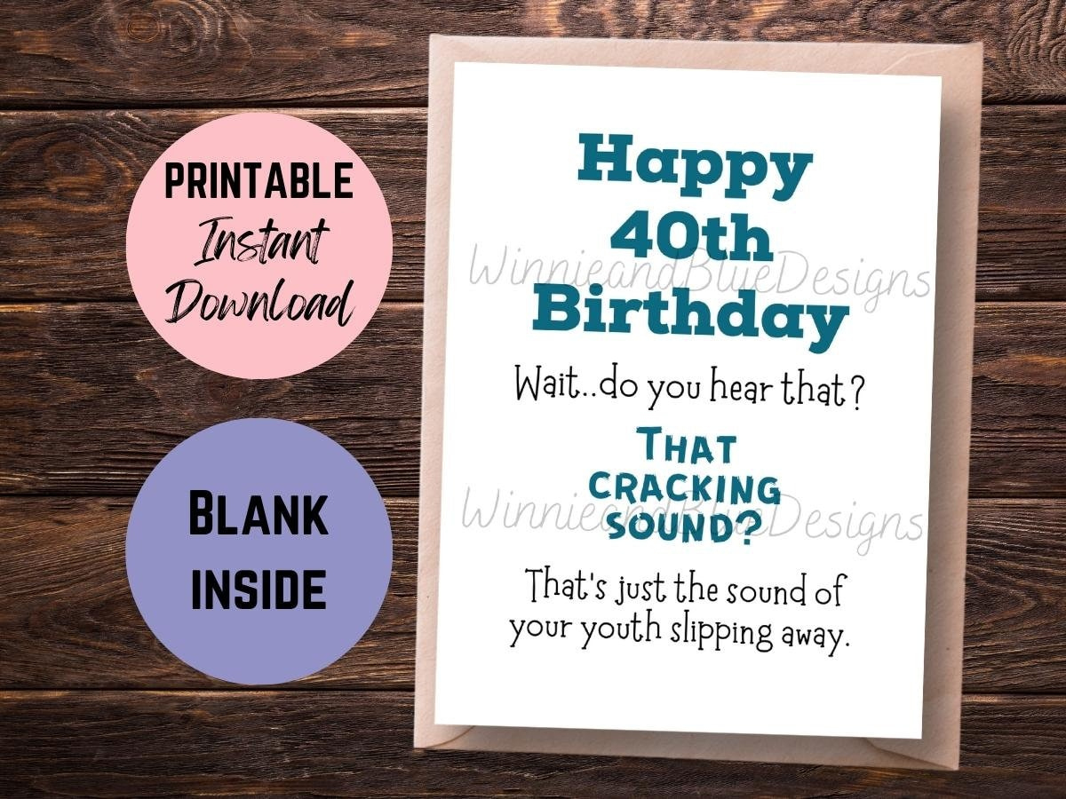 Printable 40Th Birthday Card, Funny 40Th Card, Your Youth Slipping for 40th Birthday Printable Cards