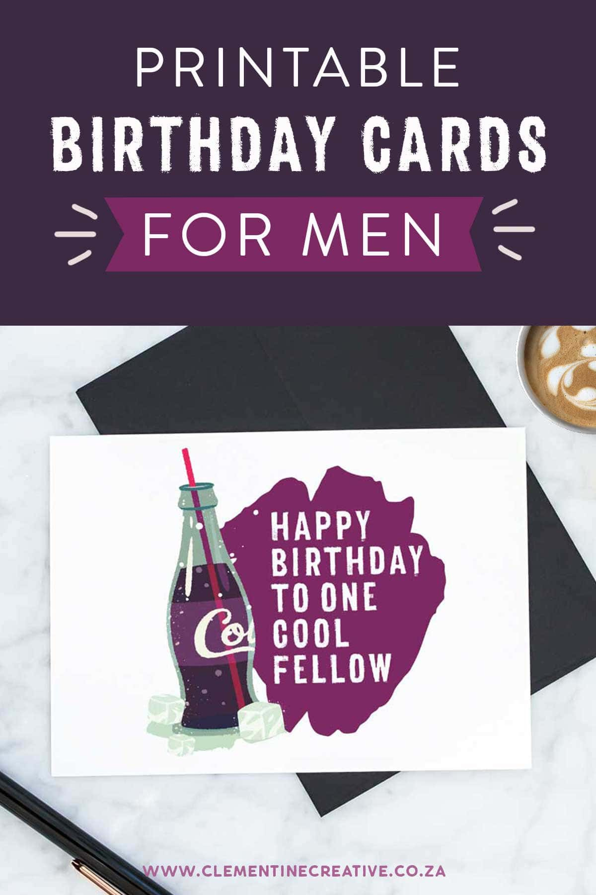 Printable Birthday Cards For Him {Premium} | Stay Cool for Free Printable Birthday Cards For Men