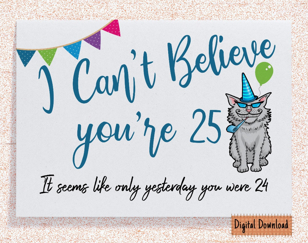 Printable Funny 25Th Birthday Card For Her, Sarcastic Birthday within Birthday Cards For Her Funny Printable