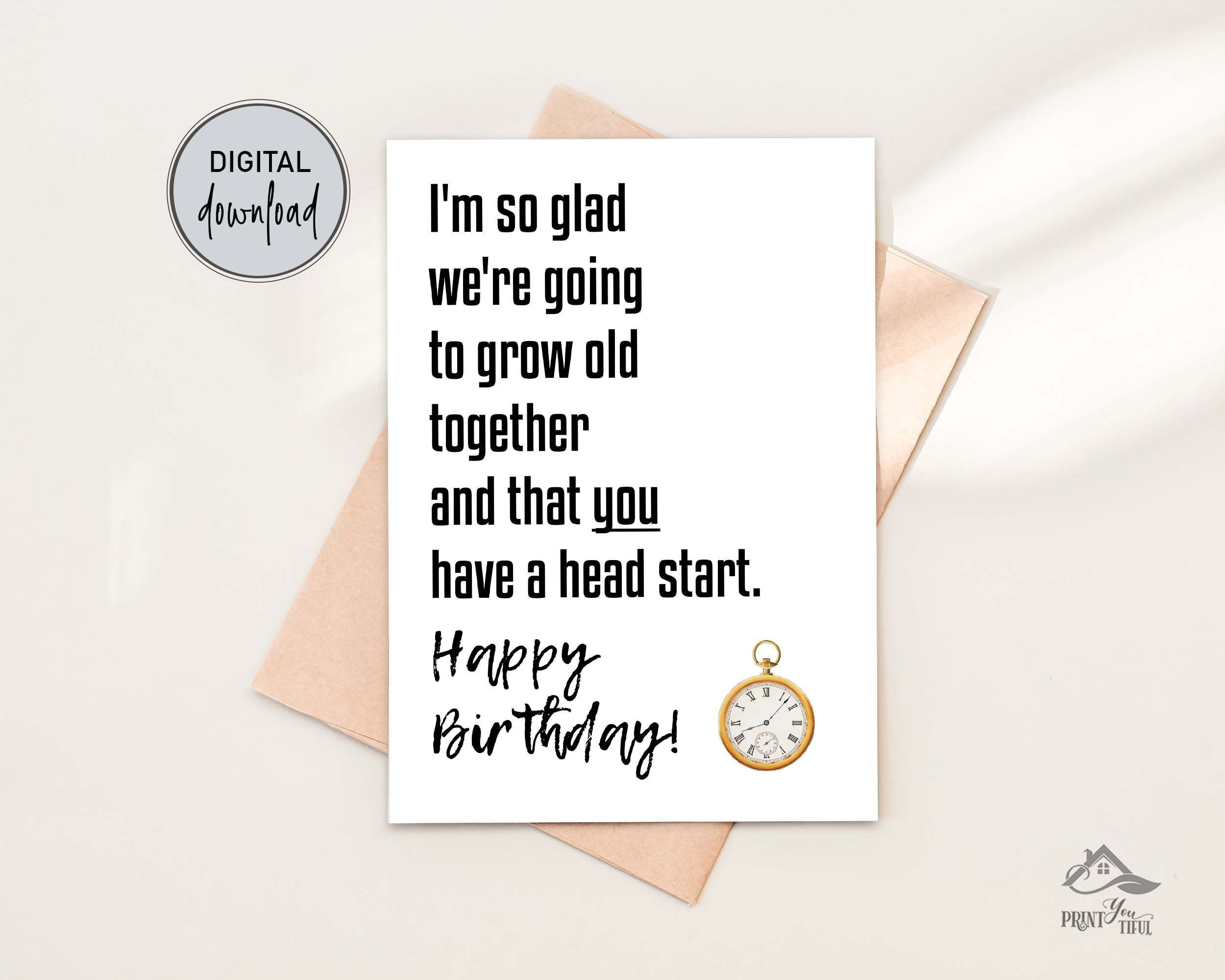 Printable Funny Birthday Card For Older Husband Or Girlfriend pertaining to Printable Birthday Cards For Husband Funny