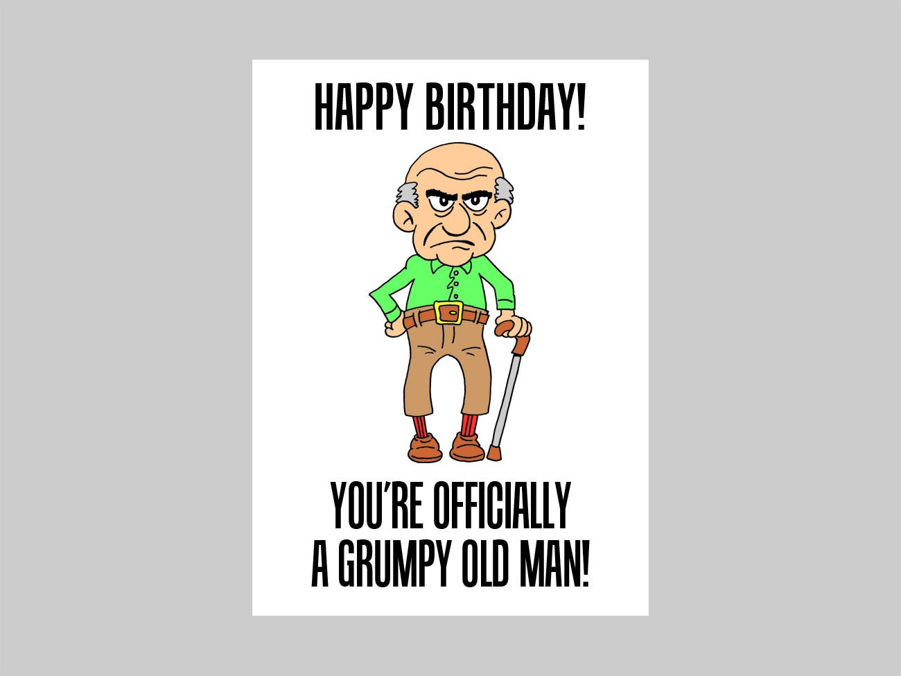 Printable Happy Birthday You'Re Officially A Grumpy Old Man Last for Printable Old Man Birthday Cards