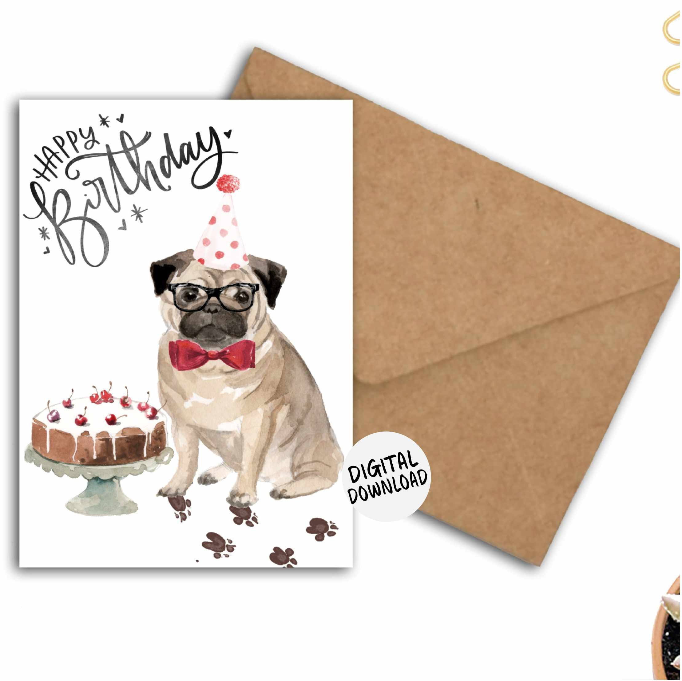 Printable Pug Birthday Card For Dog Lovers / Owners Quirky Pug for Free Printable Pug Birthday Cards