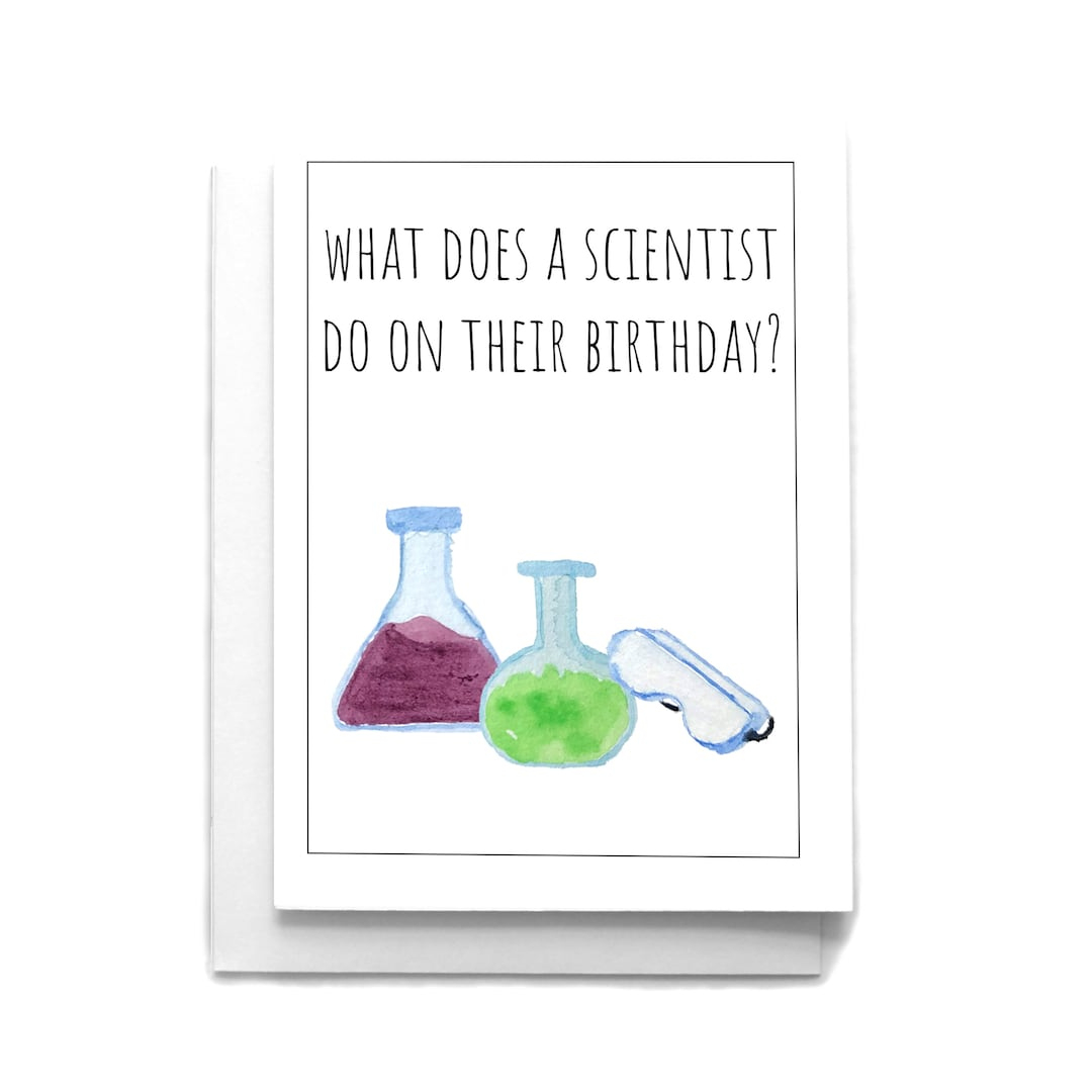 Scientist Pun Birthday Card Birthday Greeting Card Science Pun Science Joke Fun Birthday Card Funny Science Birthday Card - Etsy in Science Birthday Cards Printable