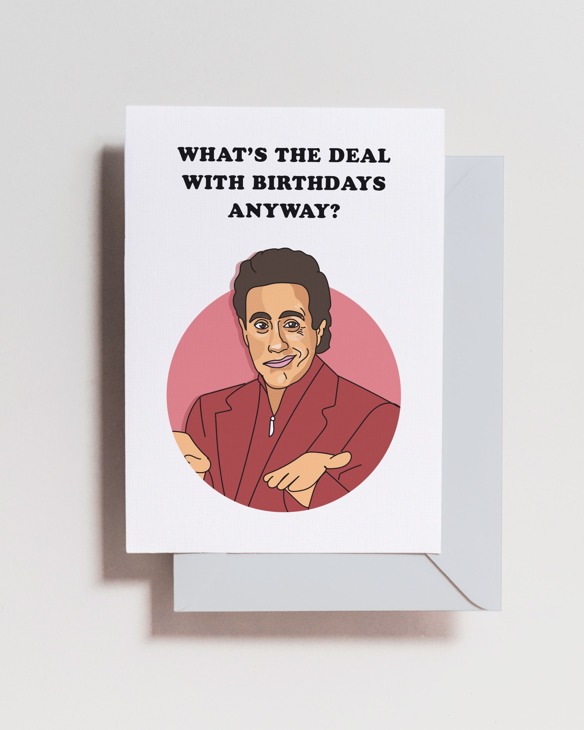 Seinfeld Birthday Card, Funny, Happy Birthday, What&amp;#039;S The Deal, Holiday, Christmas, Funny Card pertaining to Seinfeld Birthday Card Printable