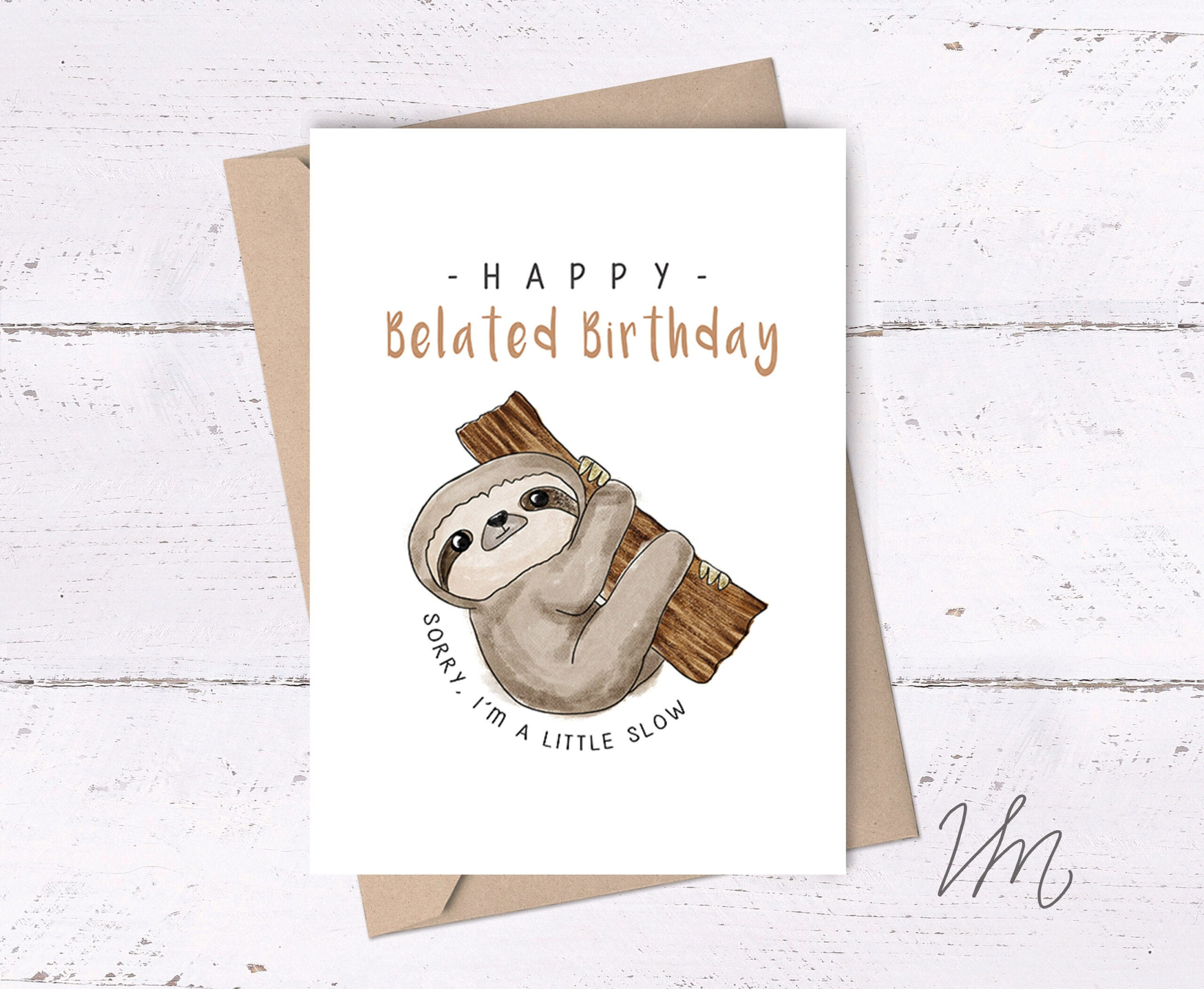 Sloth Belated Birthday Card Happy Birthday Cards, Cute Birthday within Funny Belated Birthday Cards Printable