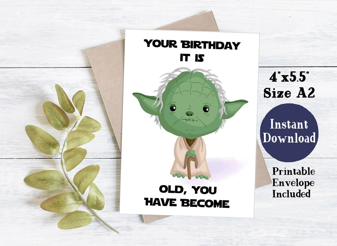 Star Wars Printable Birthday Card Printable Birthday Card For Dad Yoda Birthday Card Birthday Card Printable Funny Birthday Cards - Etsy throughout Star Wars Birthday Card Printable Free