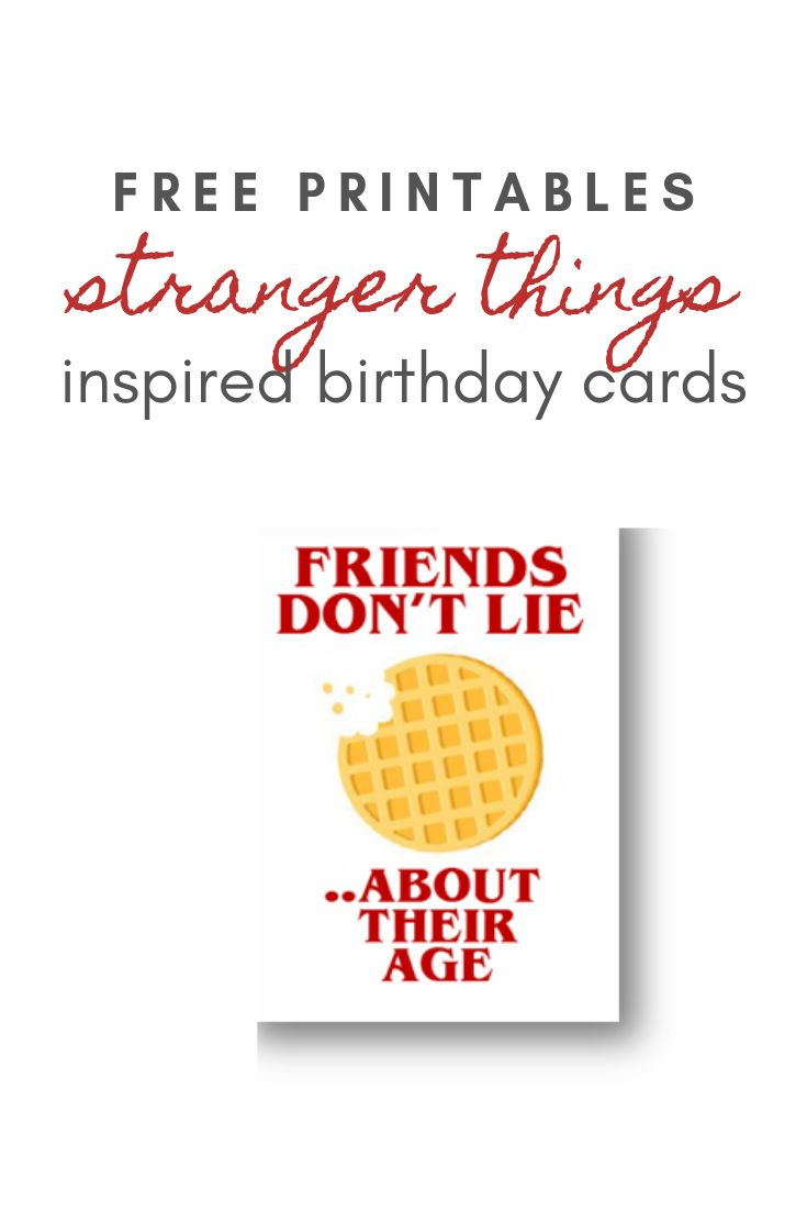 Stranger Things Inspired Free Birthday Card Printables inside Stranger Things Birthday Card Printable