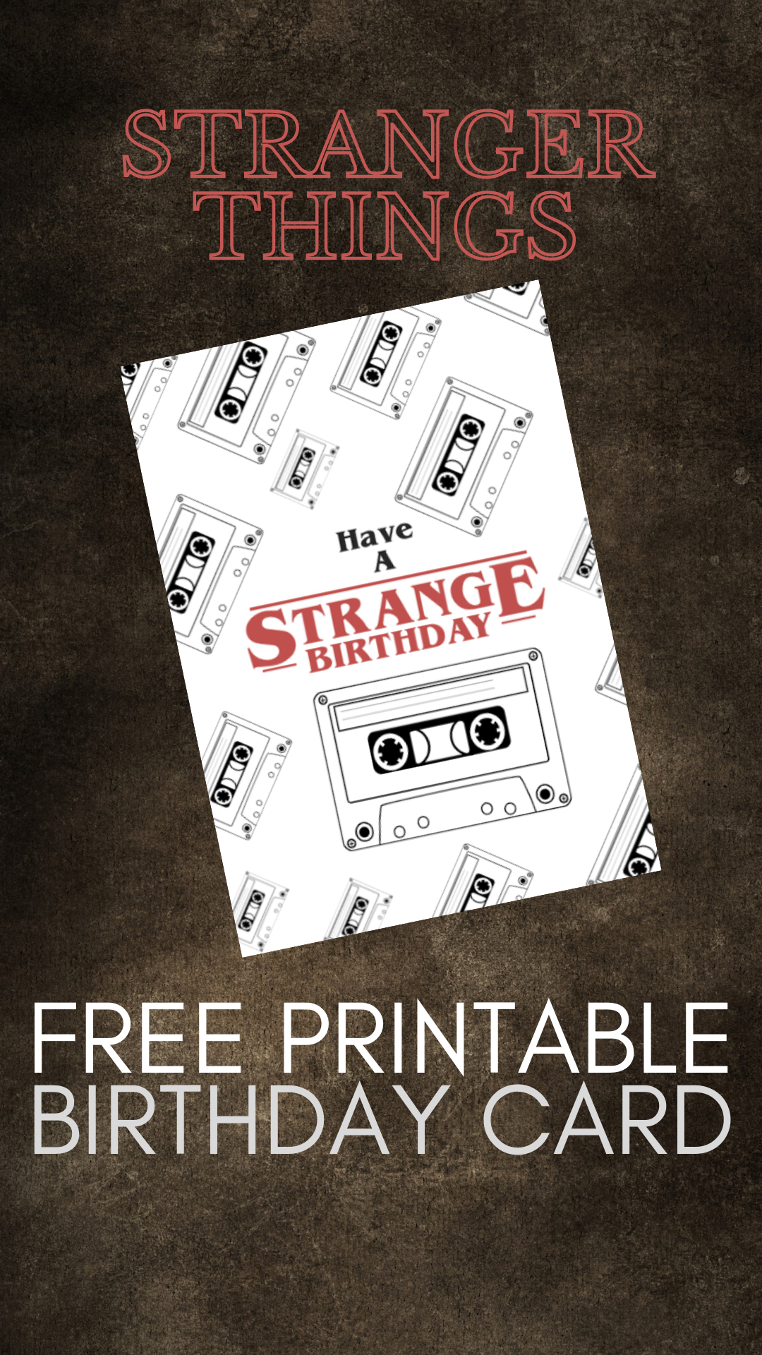 Stranger Things Birthday Card Printable Free