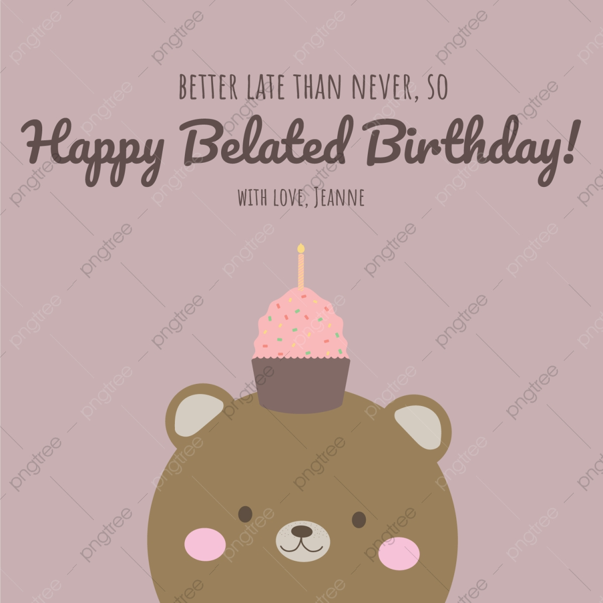 Template Of Belated Birthday Greeting Card With Cute Bear inside Printable Belated Birthday Greeting Cards