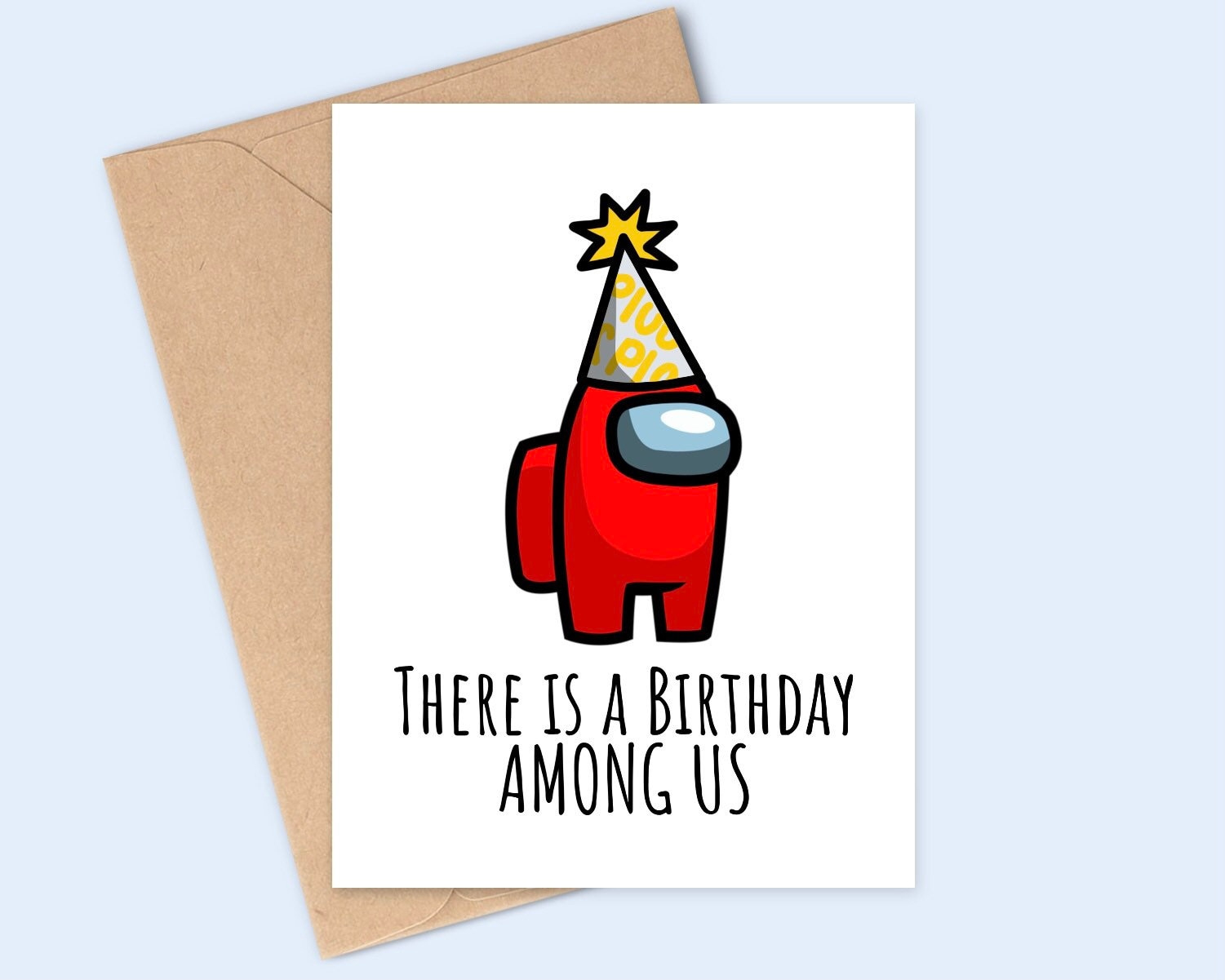 There Is A Birthday Among Us Among Us Game Inspired Birthday Card regarding Printable Among Us Birthday Card