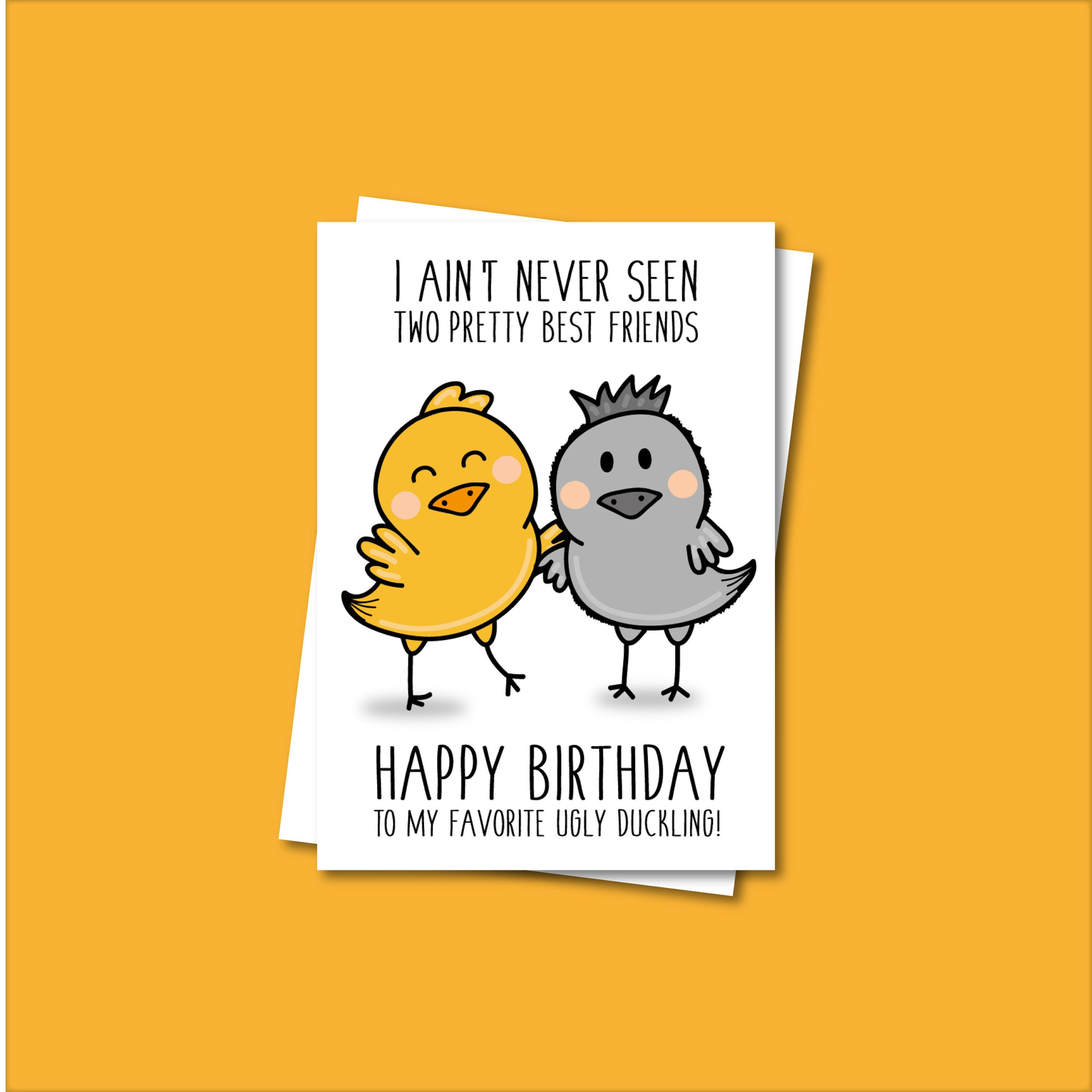 Two Pretty Best Friends Printable Birthday Card Ugly Duckling with Happy Birthday Best Friend Card Printable