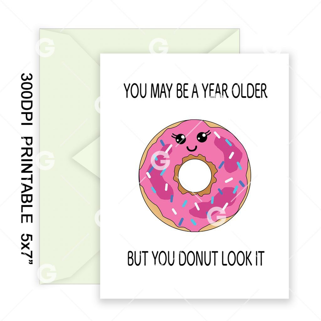 You Donut Look It Birthday Card | Svged intended for Donut Birthday Card Printable