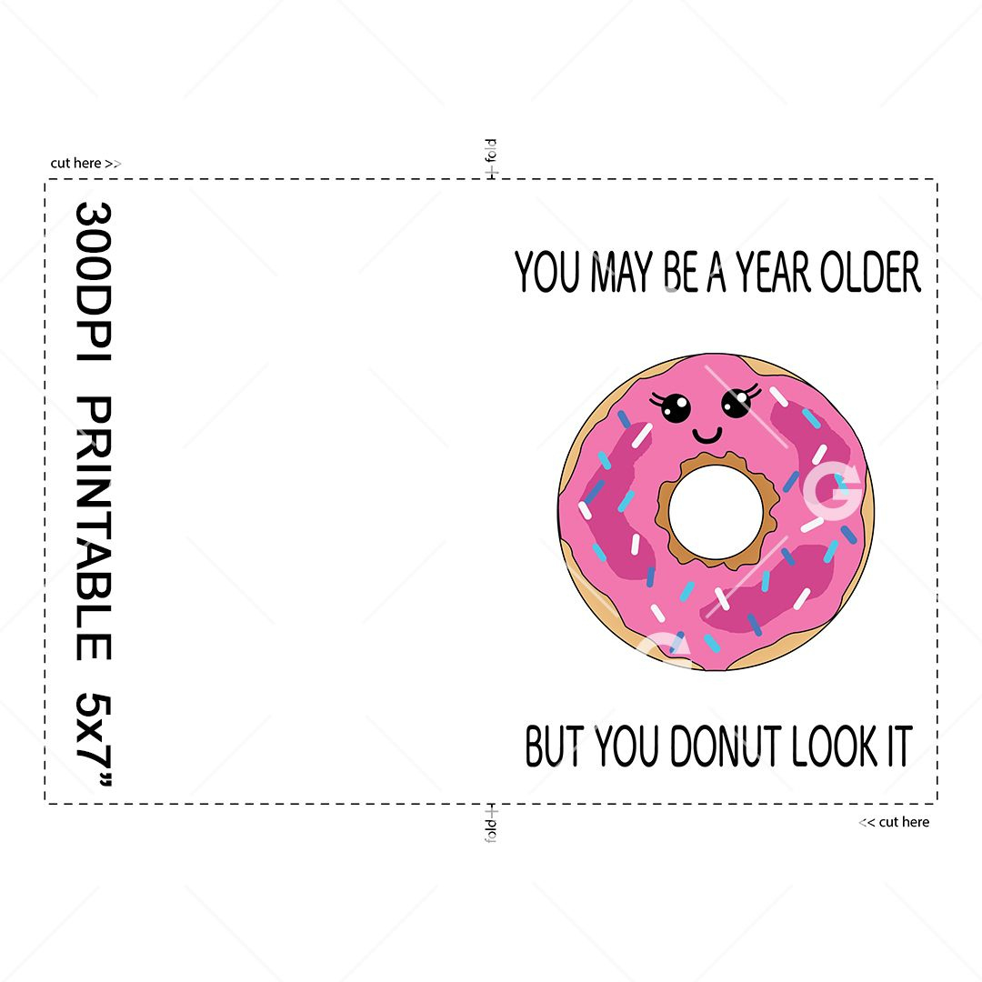 You Donut Look It Birthday Card with regard to Donut Birthday Card Printable Free