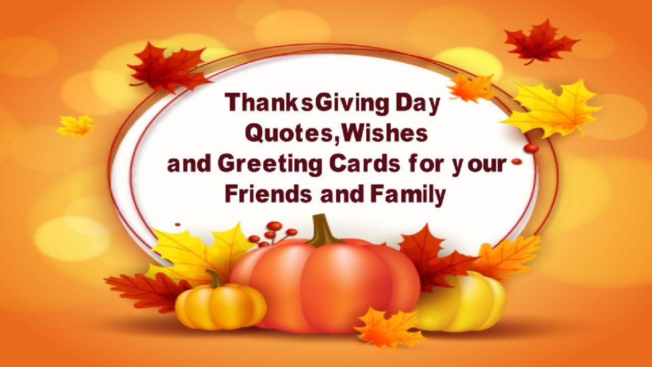 Best Thanksgiving Day Messages | Thanksgiving Day Quotes , Wishes And Greeting Cards intended for Thanksgiving Day Cards For Friends