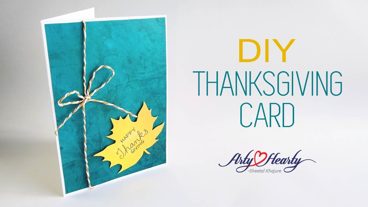 Diy Thanksgiving Card| Handmade Card| Sheetal Khajure Ankalkote inside Homemade Thanksgiving Cards Ideas