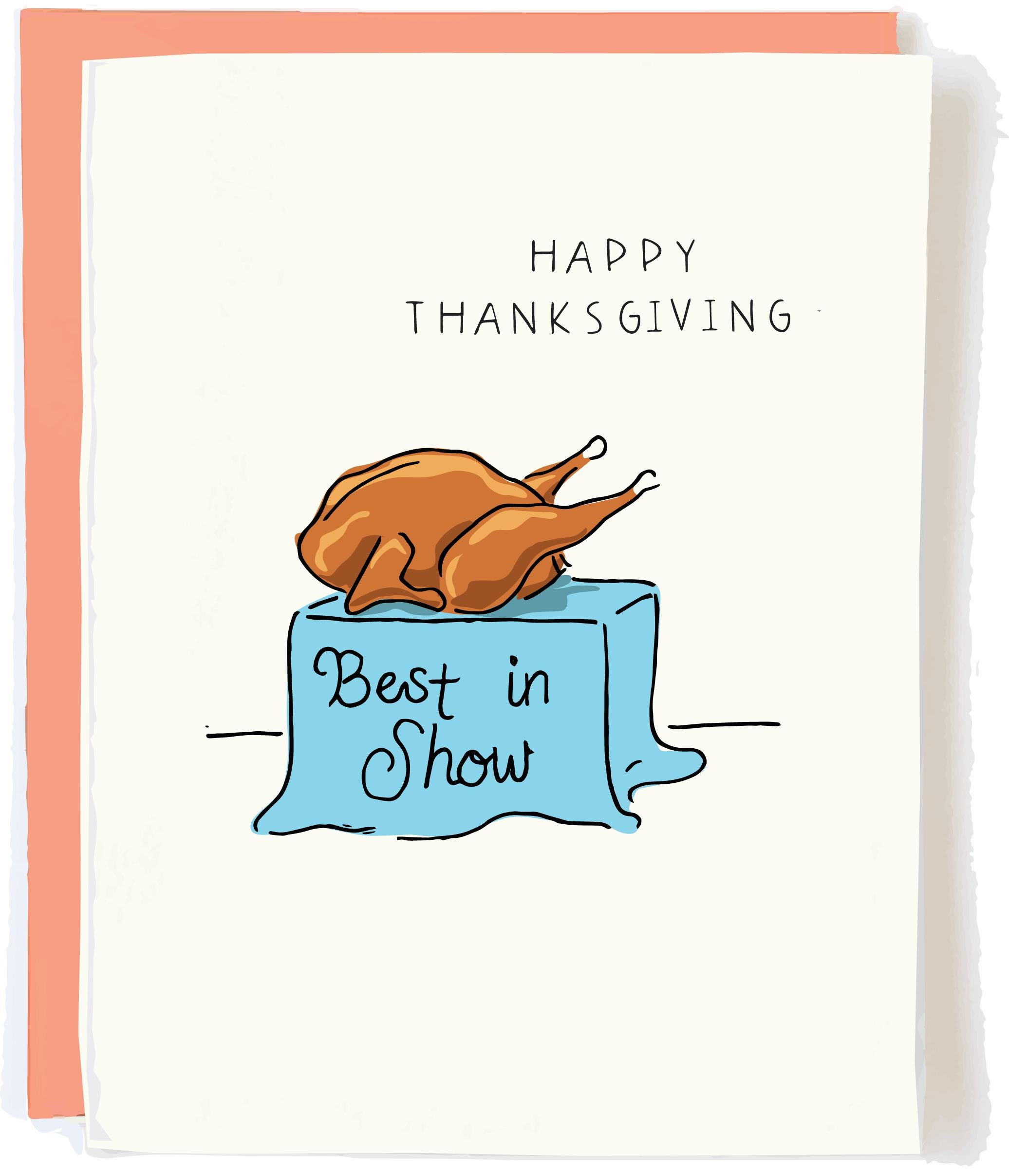 Funny Thanksgiving Card Best In Show Turkey Hilarious Thanksgiving intended for Hilarious Thanksgiving Cards