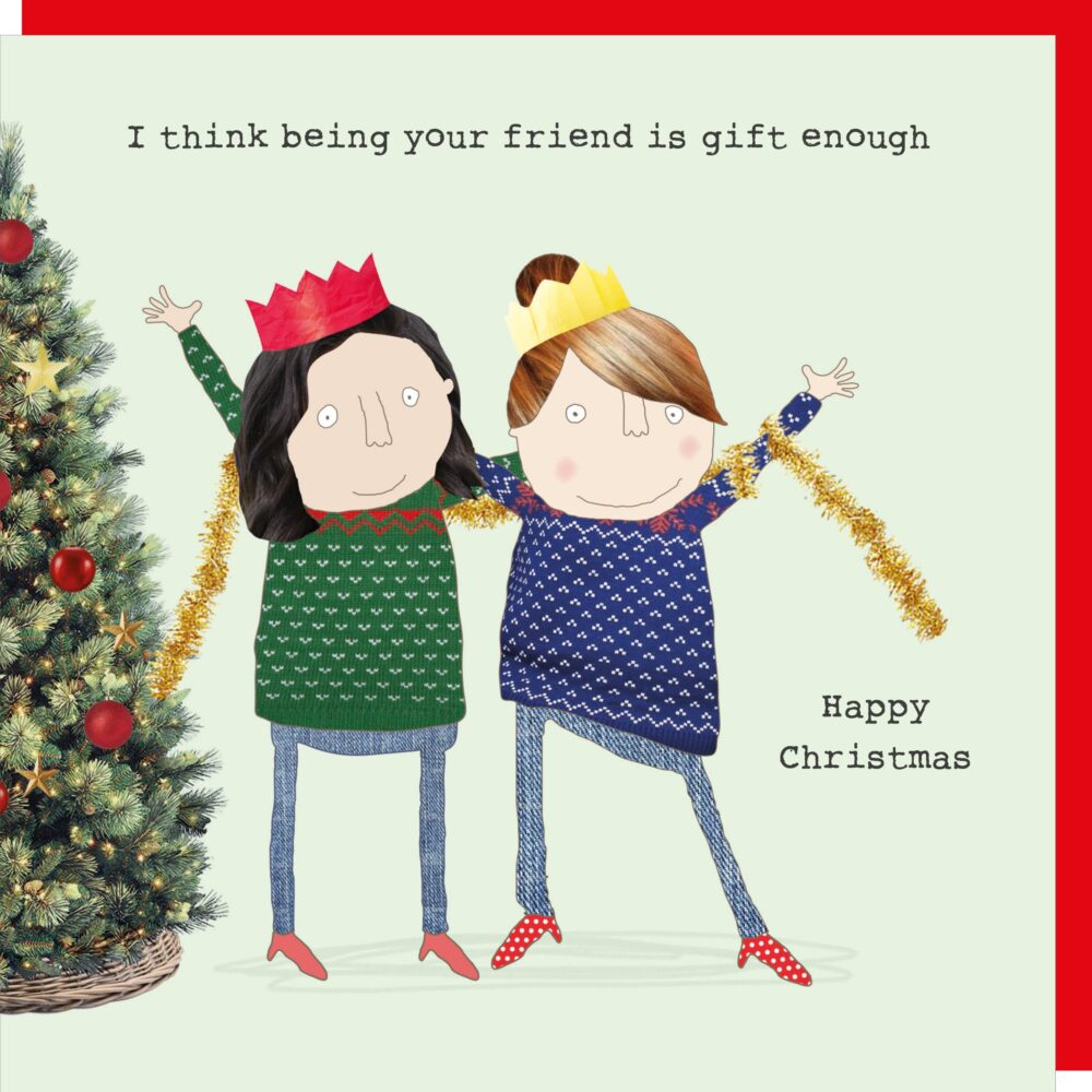 Friend Gift Enough - Funny Christmas Card - Rosie Made A Thing throughout Christmas Cards For Friends