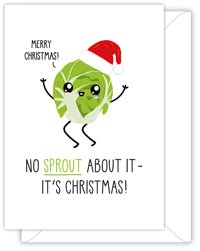 Funny Christmas Card | No Sprout About It - It&amp;#039;S Christmas! | Just within Christmas Messages Funny Cards