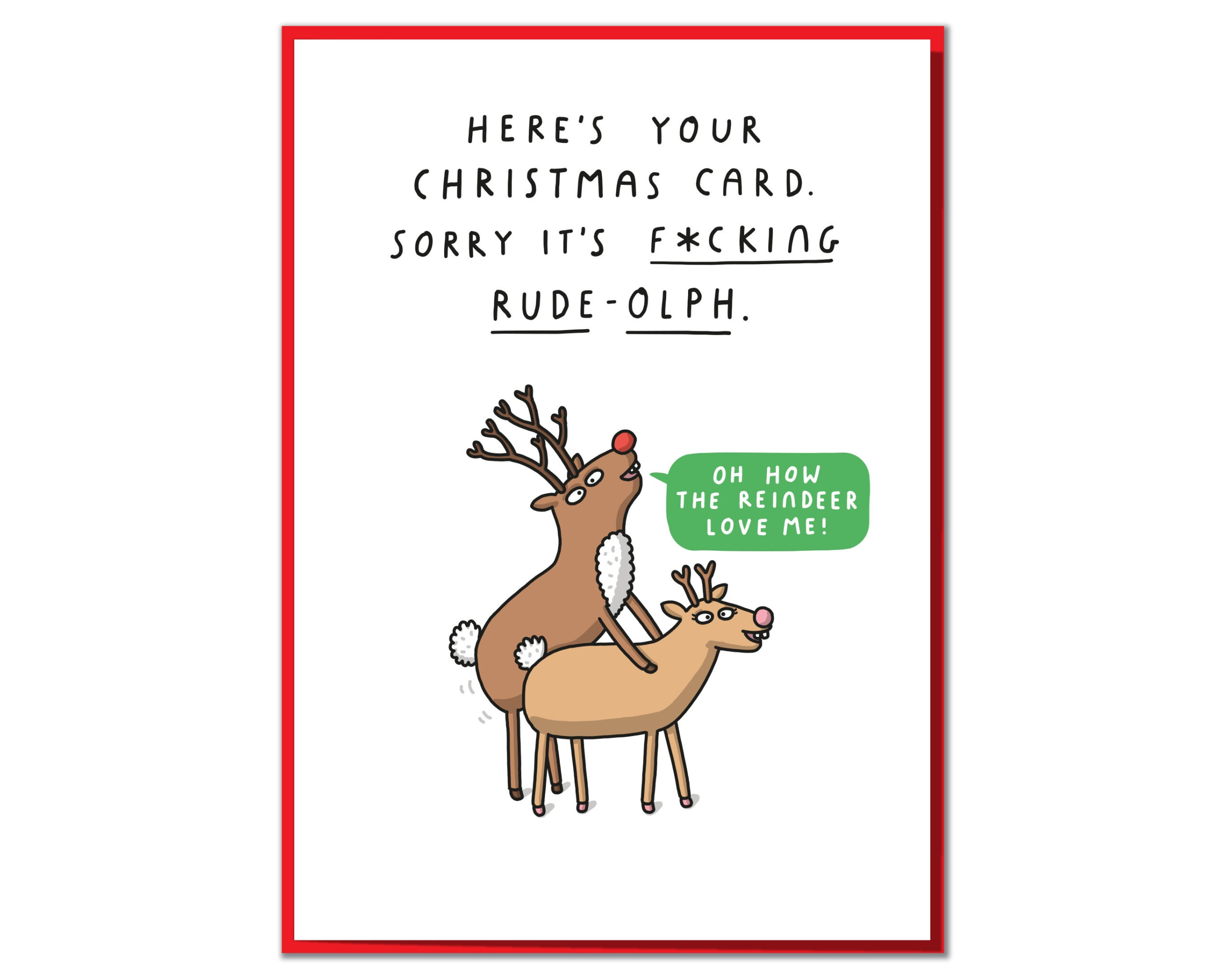 Here&amp;#039;S Your Christmas Card. Sorry It&amp;#039;S F***Ing Rude-Olph. Funny Christmas Card intended for Christmas Cards Slogans Funny