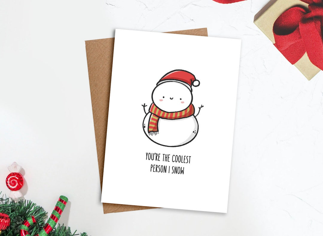 You&amp;#039;Re The Coolest Person I Snow Christmas Cards, Holiday Cards, Pun Cards, Greeting Cards, 2020 Christmas Card, Happy Holidays Card, Cute - Etsy.de regarding Cute Christmas Cards Ideas