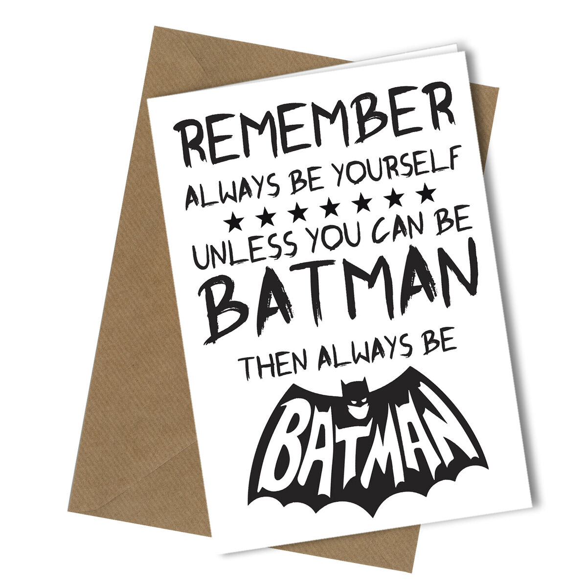 #240 Birthday Fathers Day Dad Card Rude Funny Batman Be Yourself Humour Quirky with regard to Batman Father&amp;#039;S Day Printable Cards