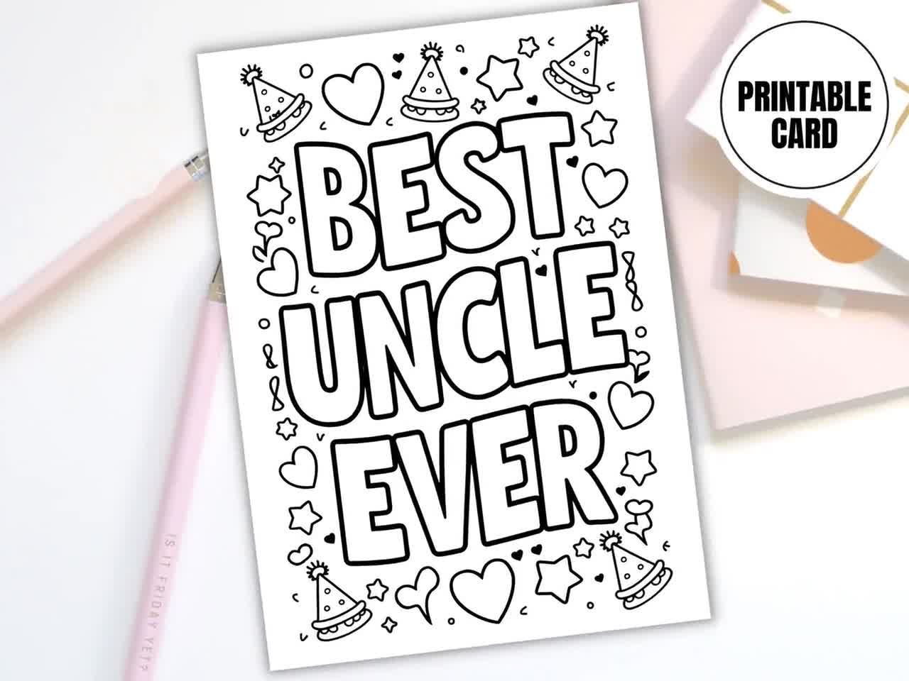 Best Uncle Ever Printable Coloring Card | Digital Download | Fun &amp;amp; Creative Uncle Gift | Coloring Page | Diy Card For Uncle | Birthday Party within Free Printable Father&amp;amp;#039;s Day Cards For Uncle