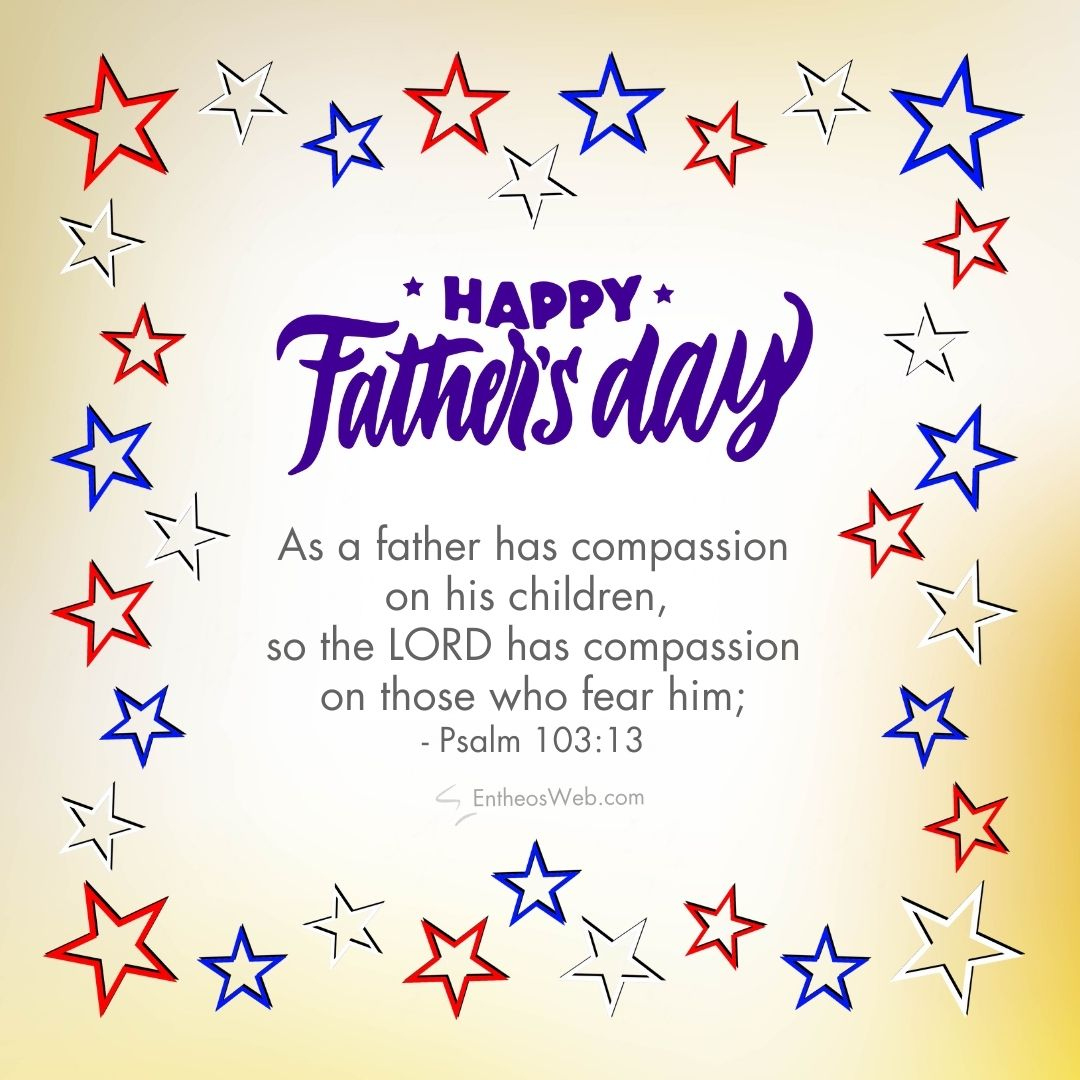 Christian Father&amp;#039;S Day Images With Bible Verses | Entheosweb inside Free Printable Christian Father&amp;amp;#039;s Day Cards