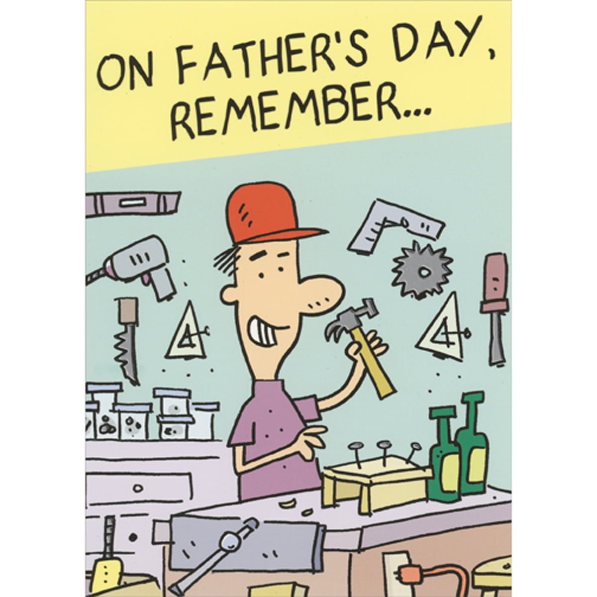 Designer Greetings Man Holding Hammer, Work Bench, Silver Foil Nails And Green Bottles Humorous / Funny Father&amp;#039;S Day Card throughout Funny Father&amp;amp;#039;s Day Printable Cards