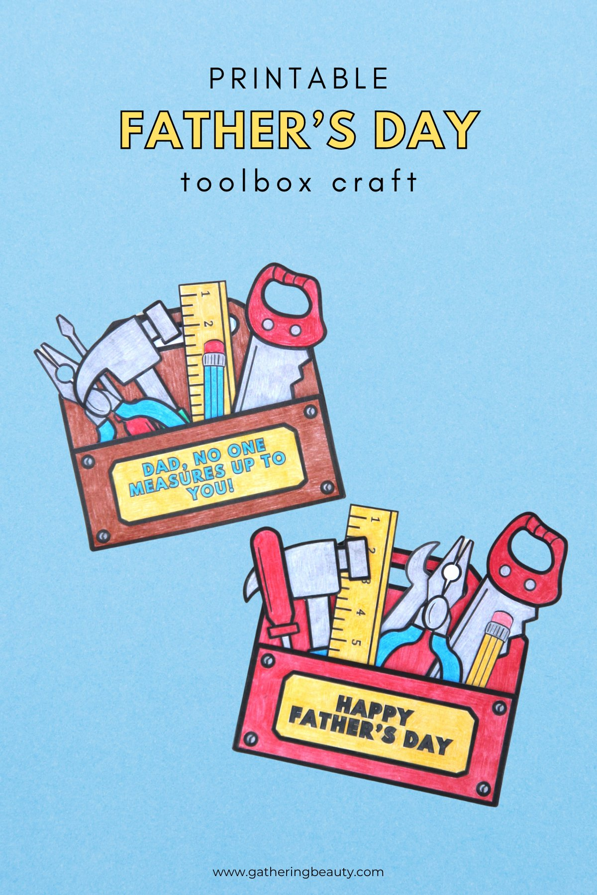 Diy Father&amp;#039;S Day Toolbox Craft — Gathering Beauty regarding Father&amp;amp;#039;s Day Toolbox Card Printable